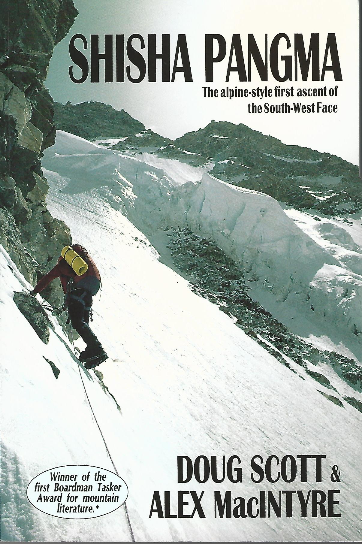 Image for Shisha Pangma. The Alpine-Style First Ascent Of The South-West Face.