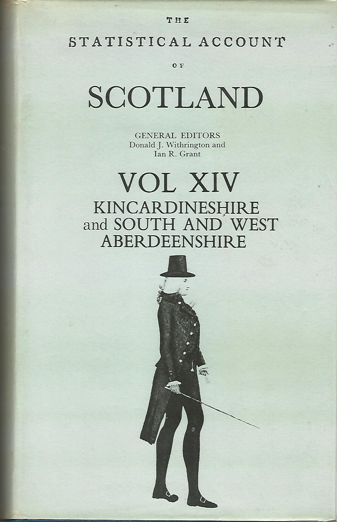 Image for Statistical Account of Scotland: South and West Aberdeenshire, Kincardineshire Vol: XIV