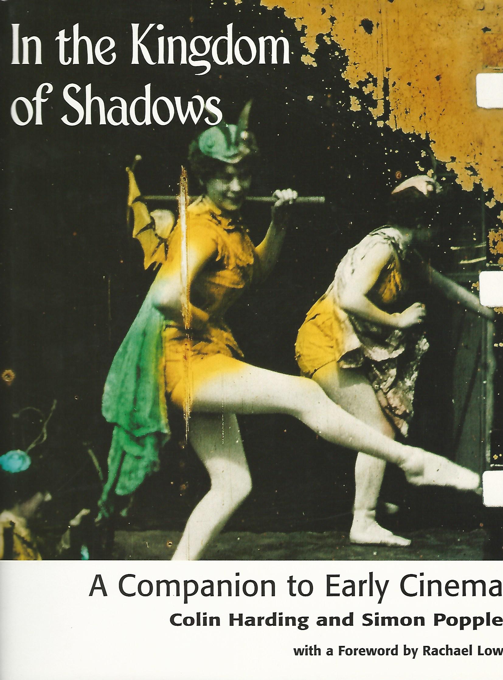 Image for In the Kingdom of Shadows: A Companion to Early Cinema