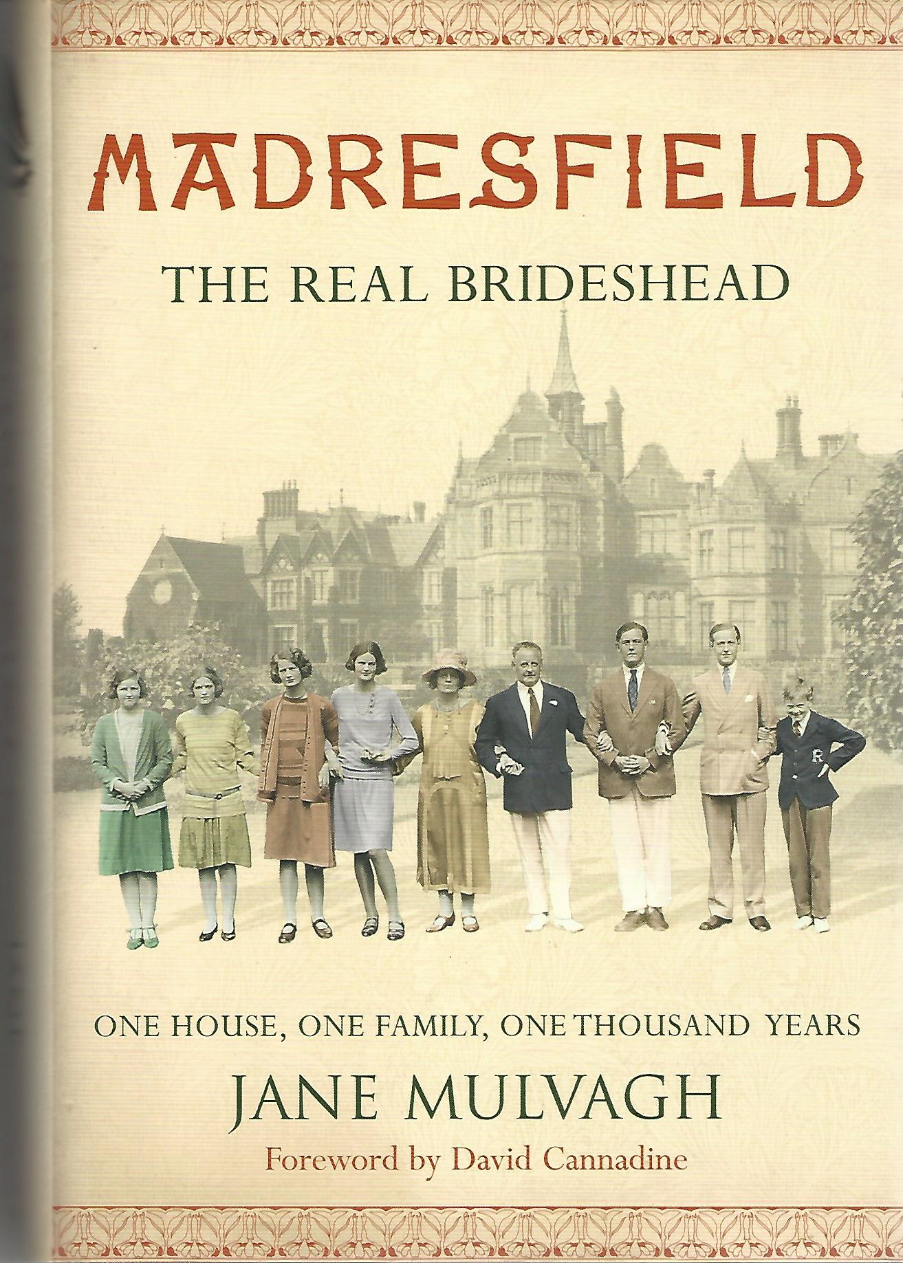 Madresfield: One House, One Family, One Thousand Years. Image for Madresfield: One House, One Family, One Thousand Years.