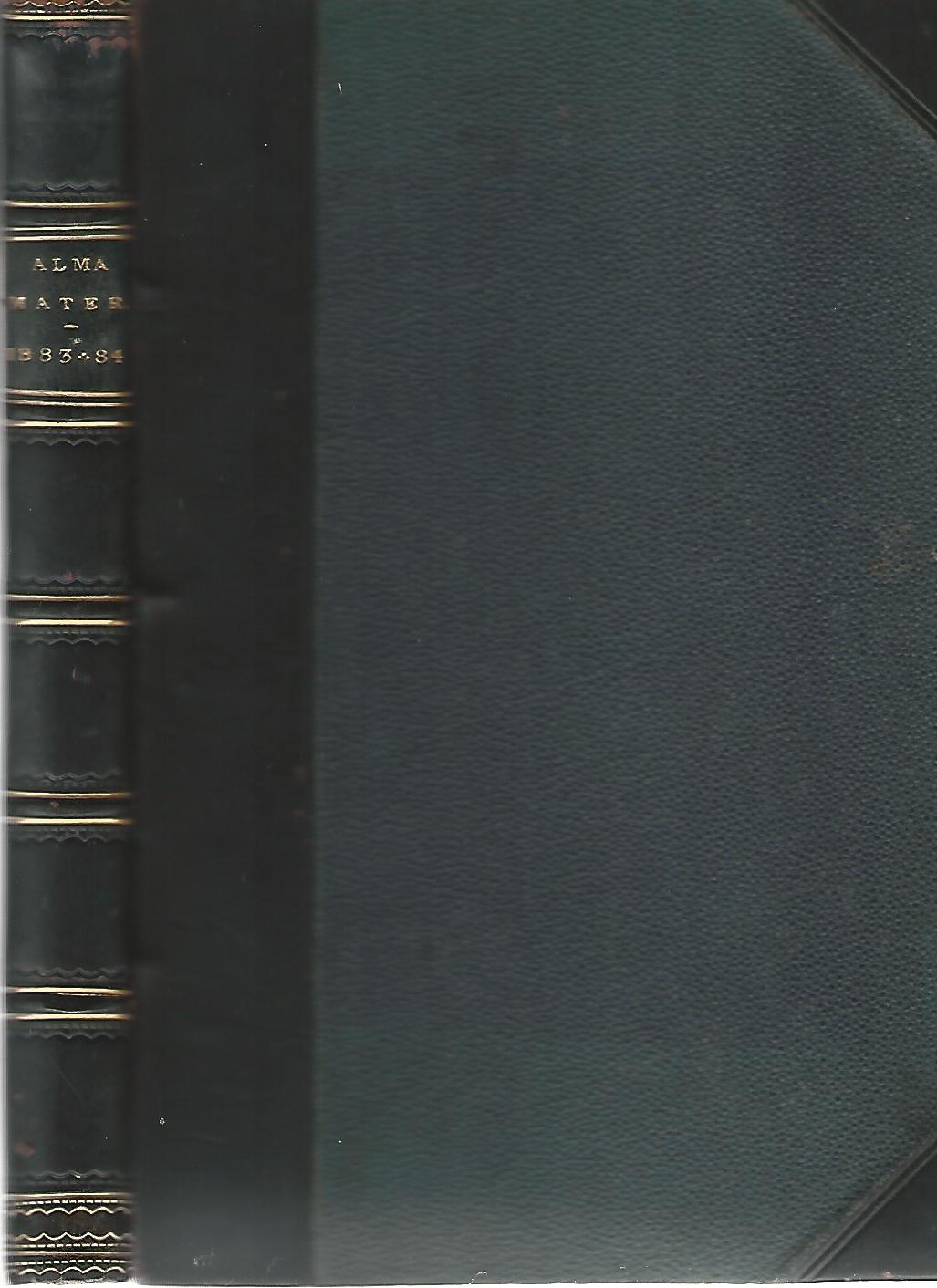Image for Alma Mater Aberdeen University Magazine: Session - 1883-84 Volume 1.