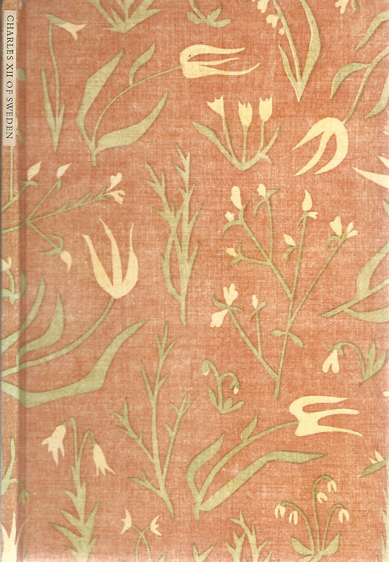 Image for Charles XII of Sweden: A Character and Two Poems with an Introduction by Eveline Cruickshanks.