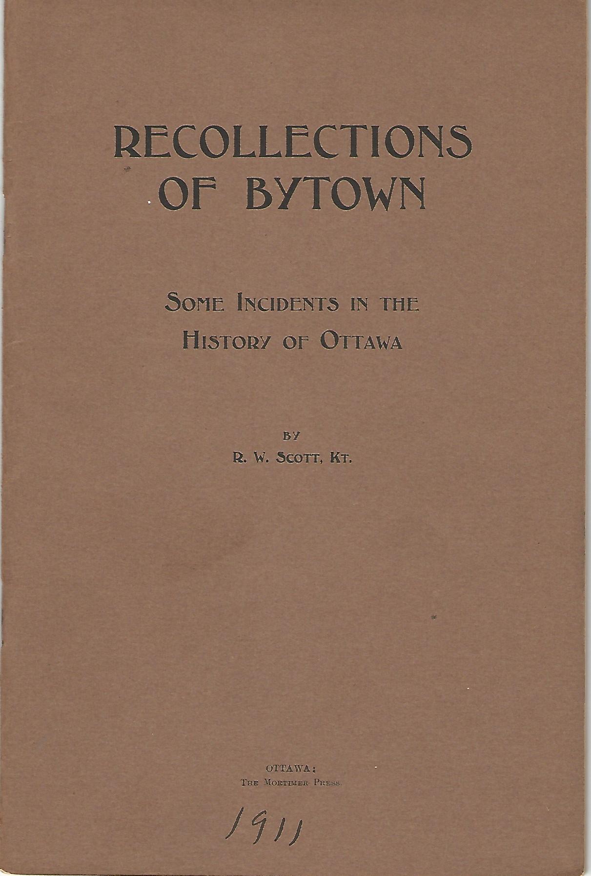 Image for Recollections of Bytown: Some Incidents in the History of Ottawa.