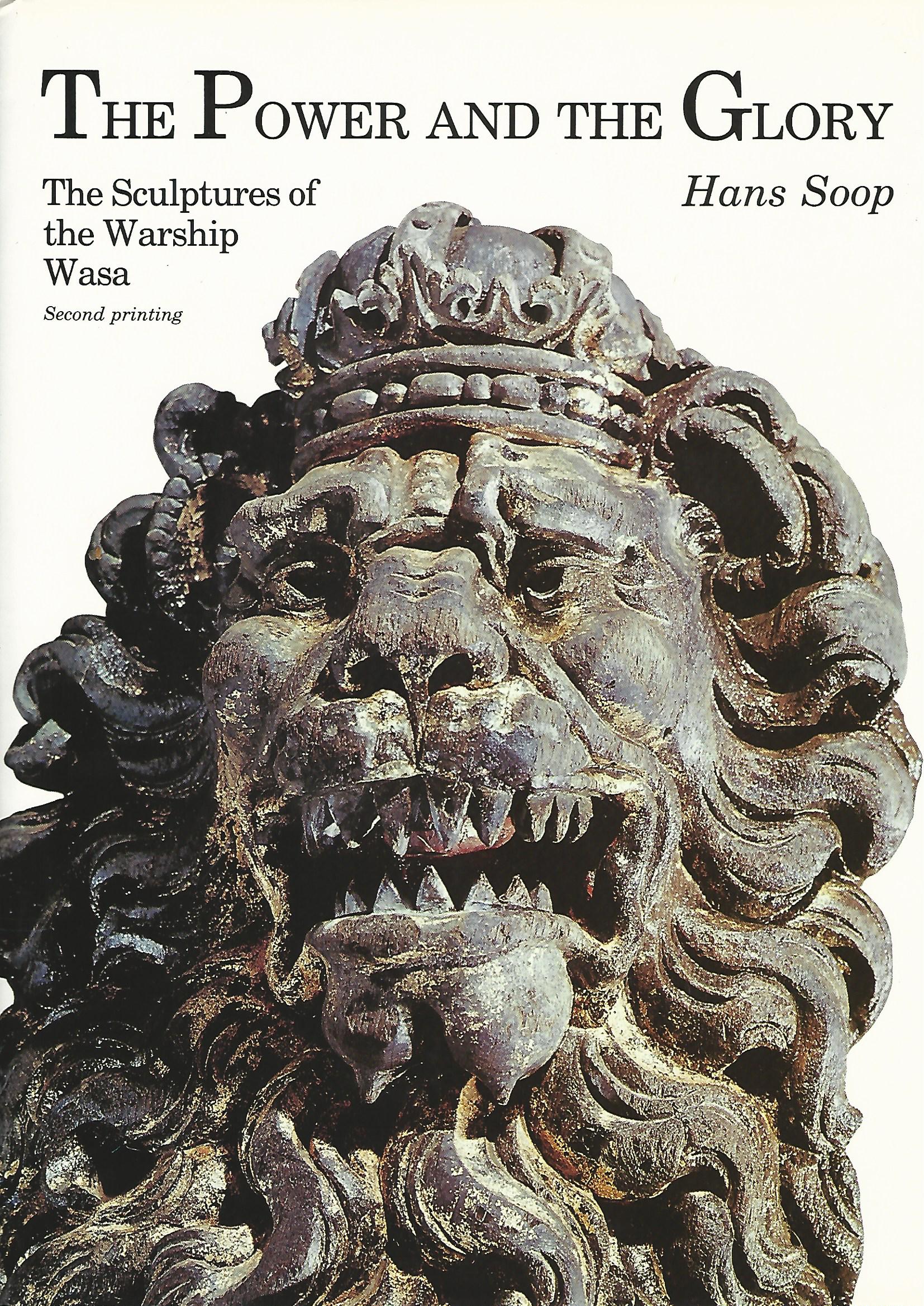 Image for The Power and the Glory: Sculptures of the Warship "Wasa"