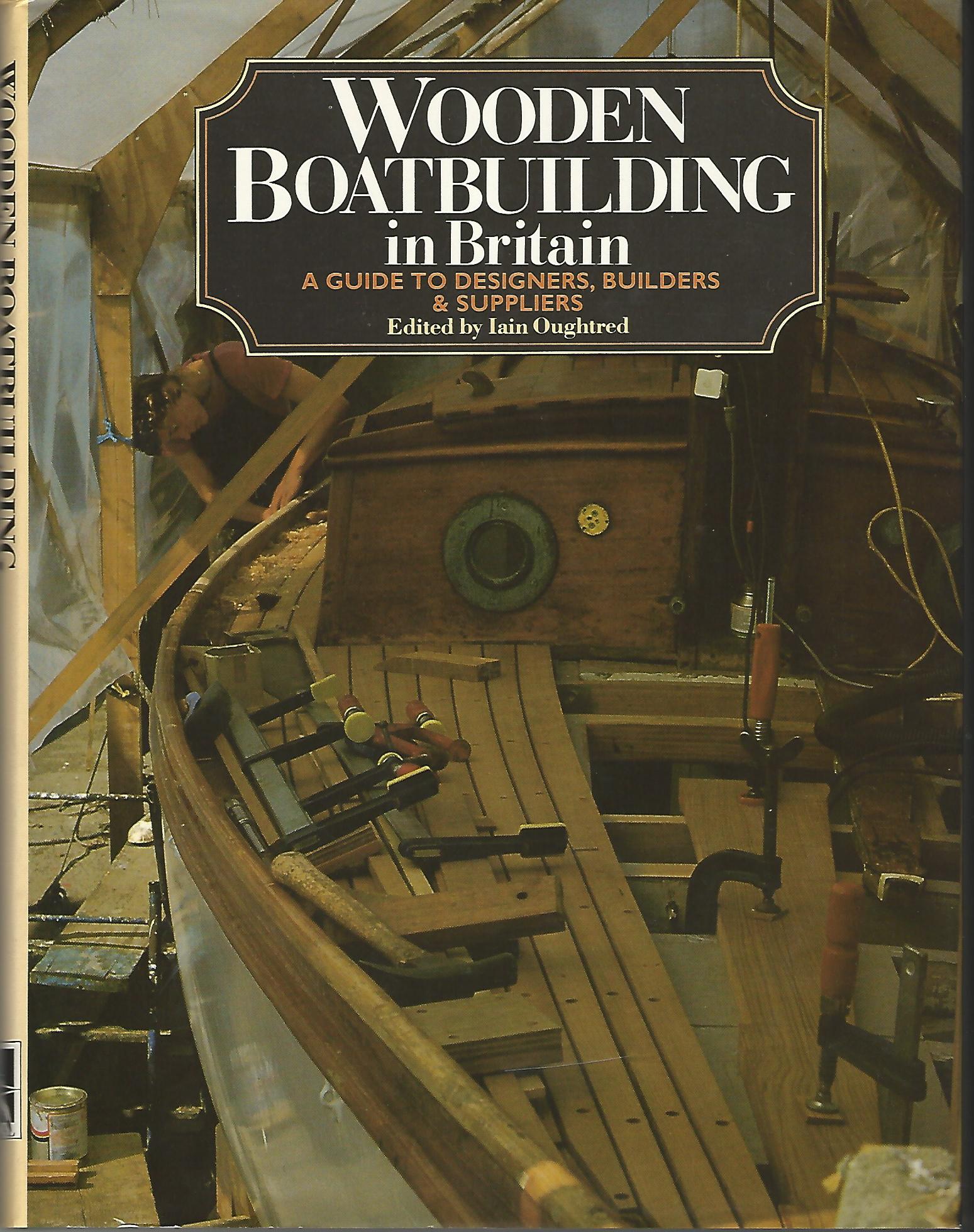 Image for Wooden Boat Building in Britain: A Guide to Designers, Builders and Suppliers