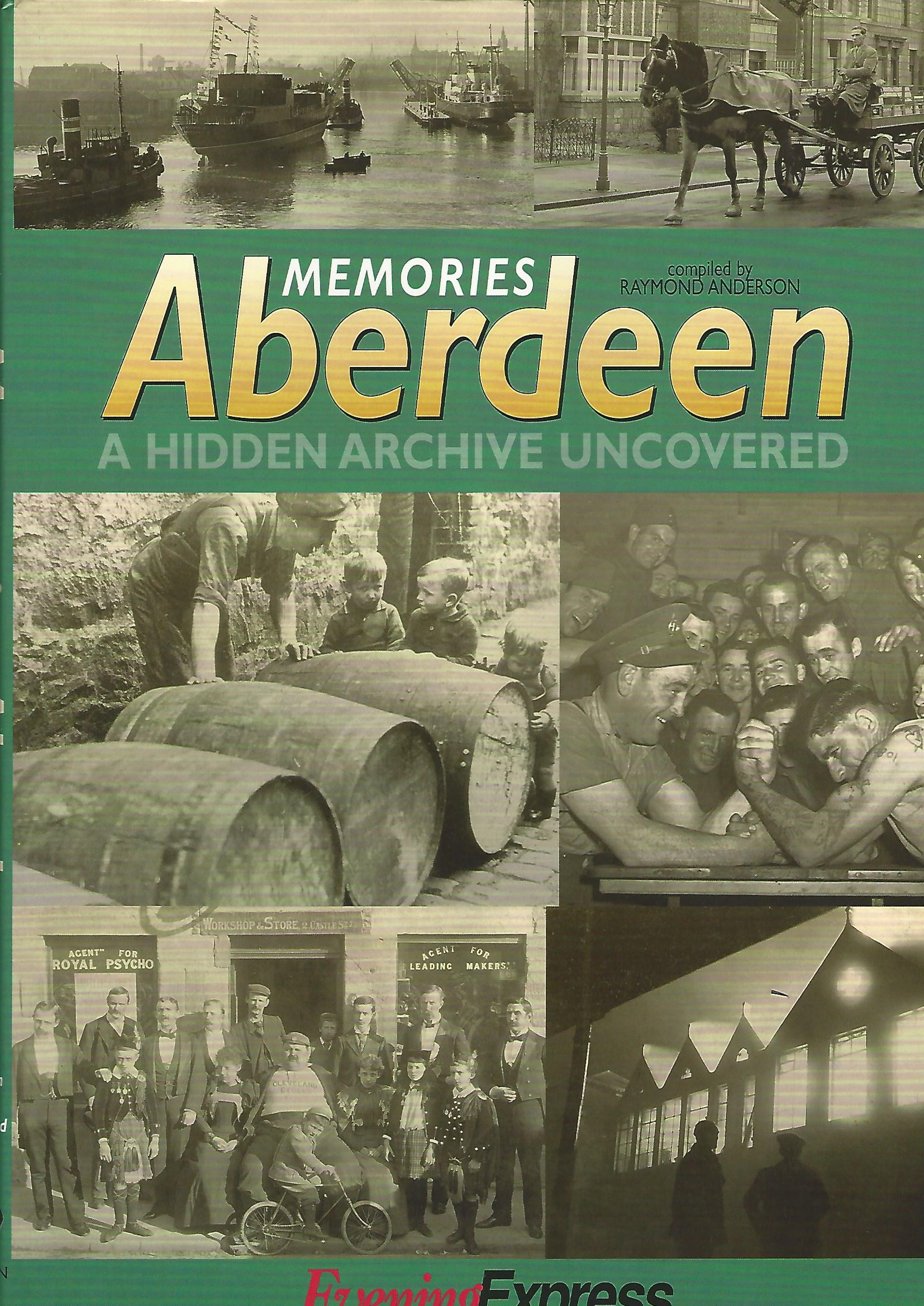 Image for Memories Aberdeen: A Hidden Archive Uncovered