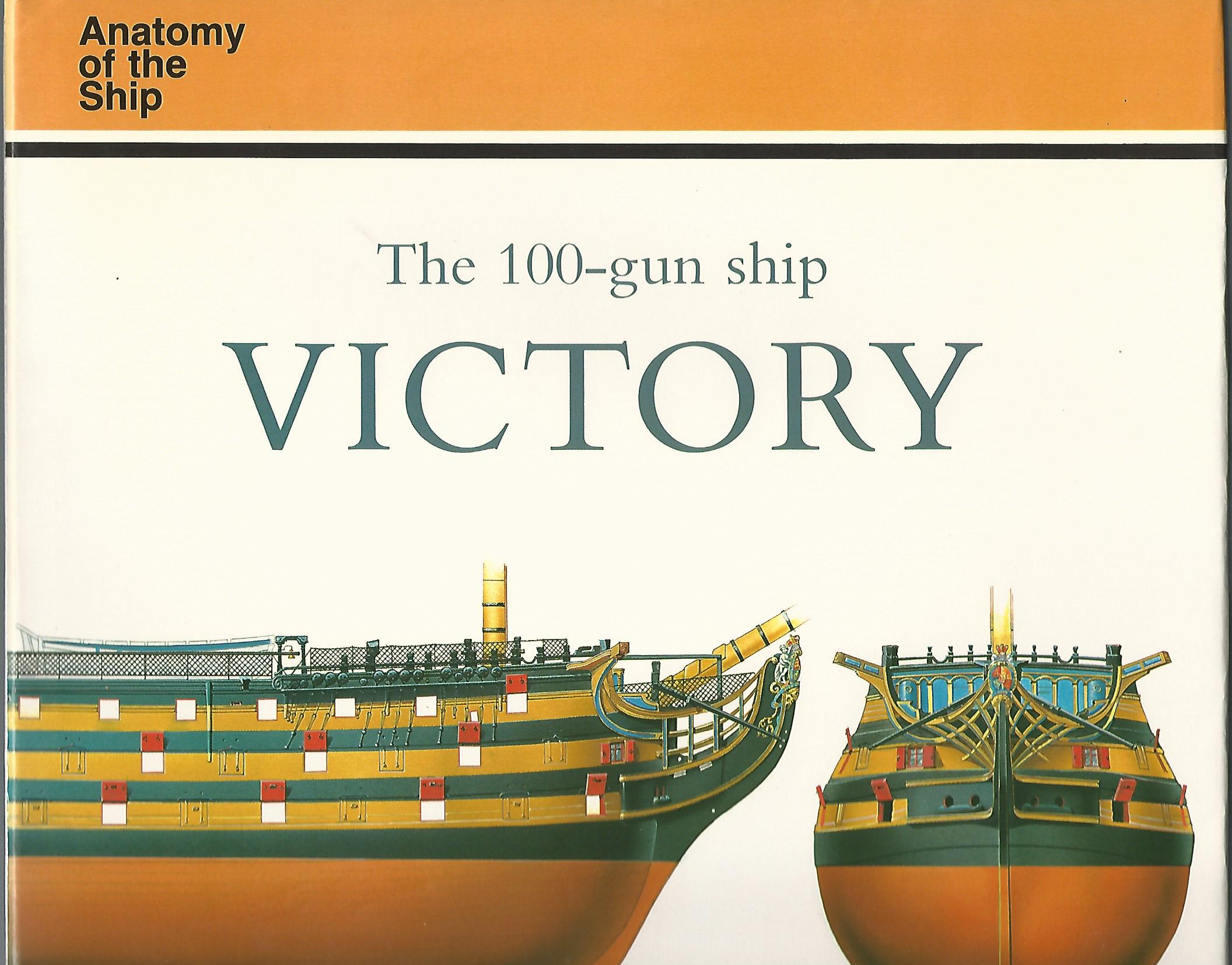 Image for The 100-Gun Ship Victory (Anatomy of the Ship)