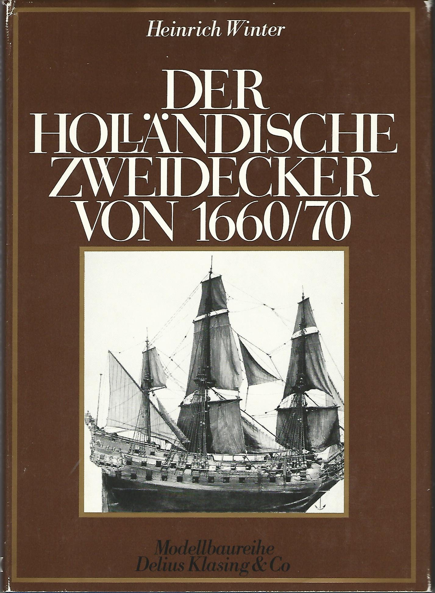 Image for Der Holla?ndische Zweidecker von 1660/1670