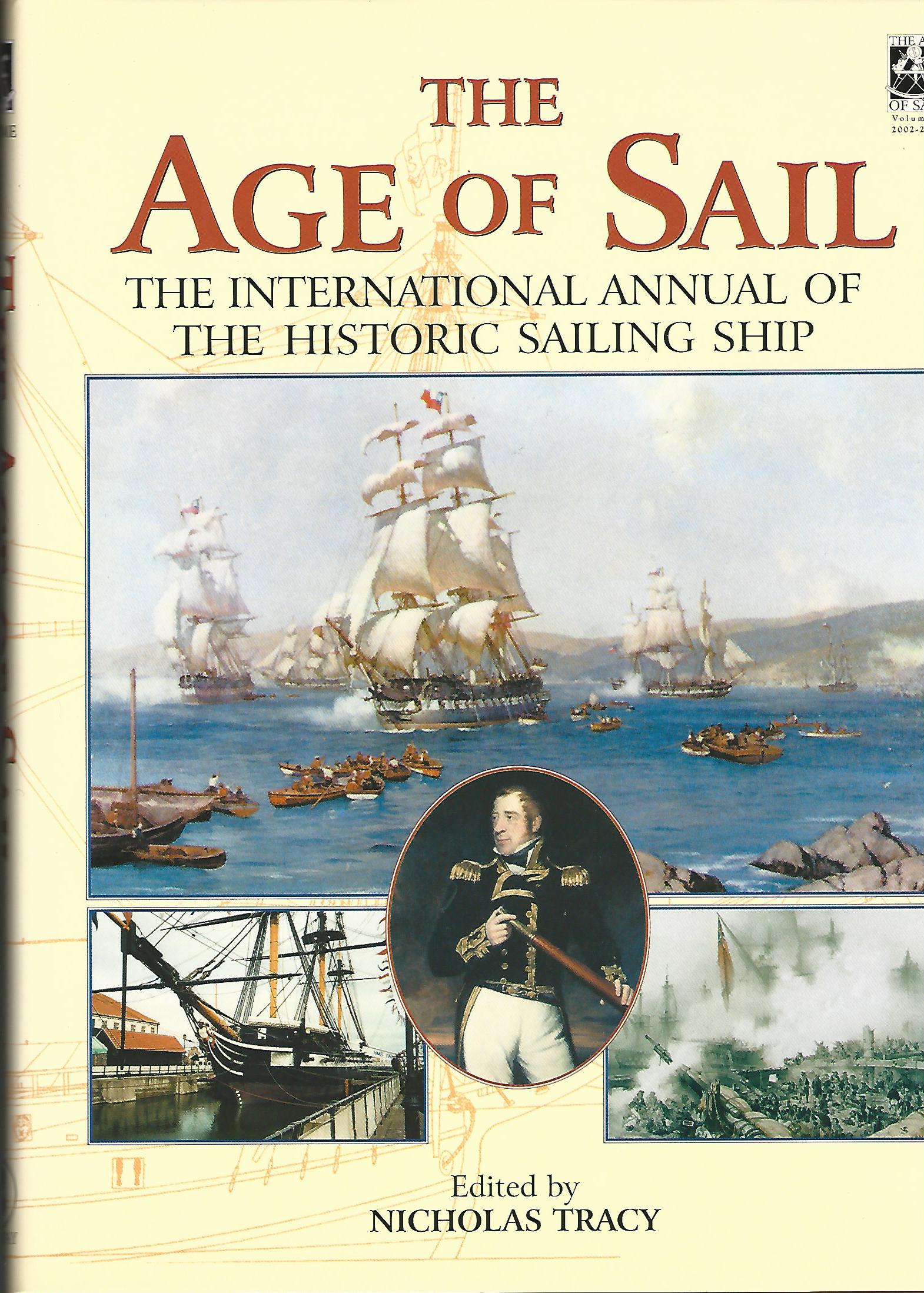 Image for The Age of Sail: The International Annual of the Historic Sailing Ship (2 Volumes Complete)