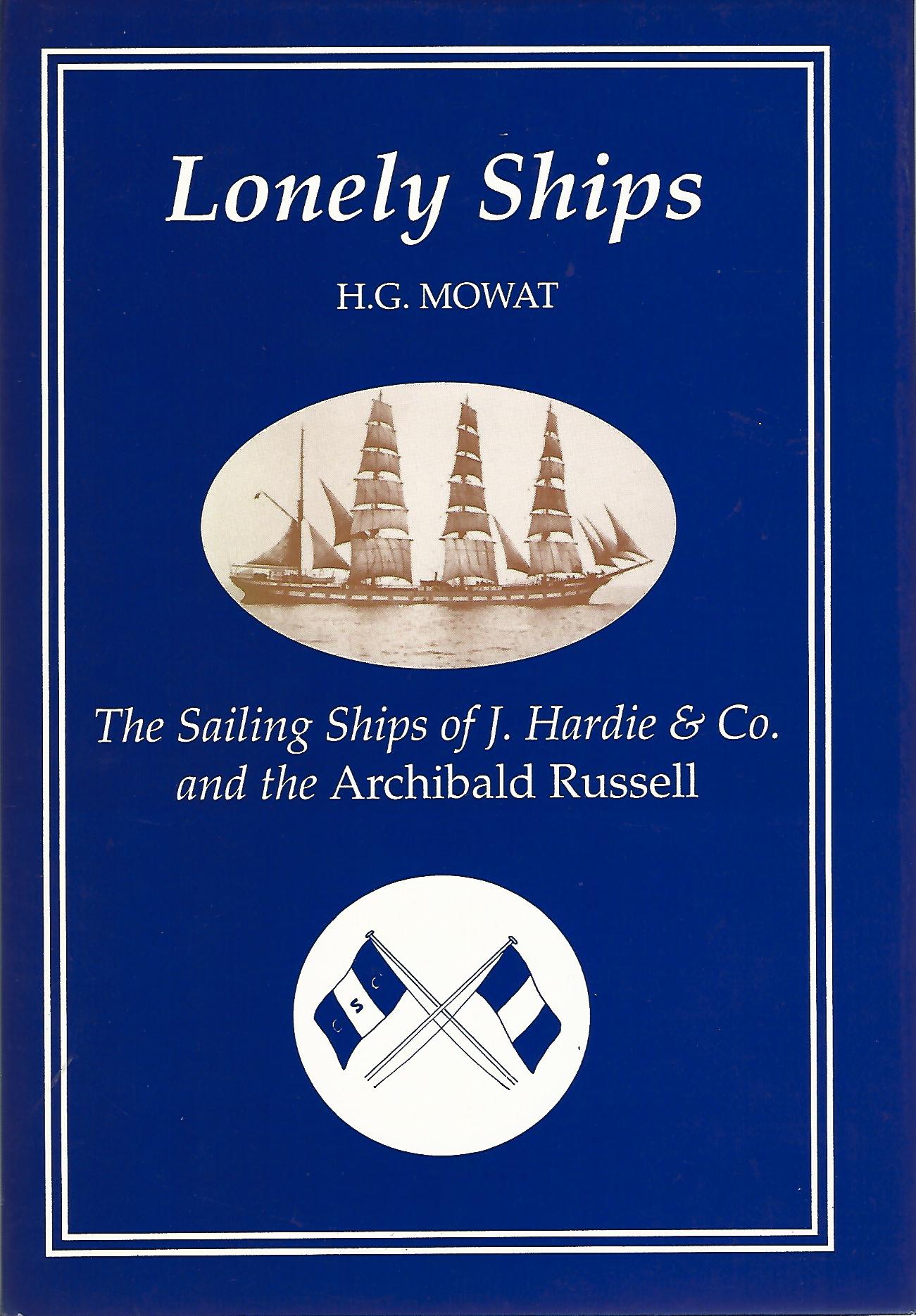Image for Lonely Ships: Sailing Ships of J.Hardie & Co.and the "Archibald Russell"