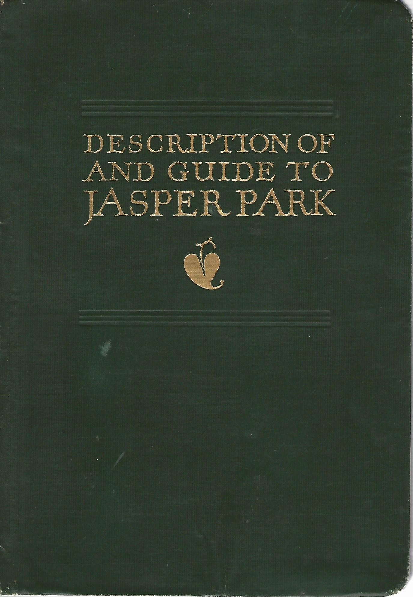Image for Description Of & Guide to Jasper Park.