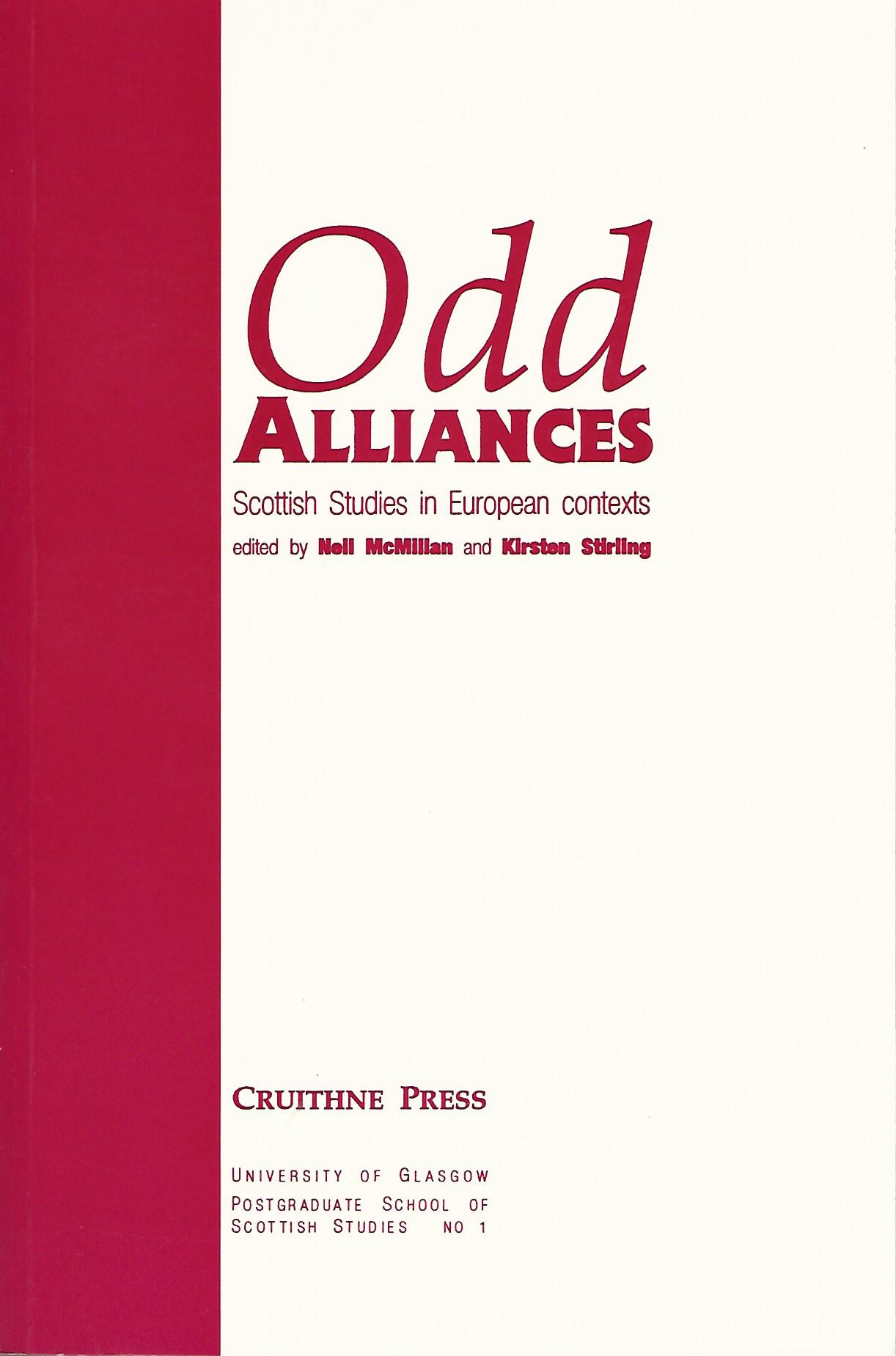Image for Odd Alliances: Scottish Studies in European Contexts (University of Glasgow Postgraduate School of Scottish Studies)