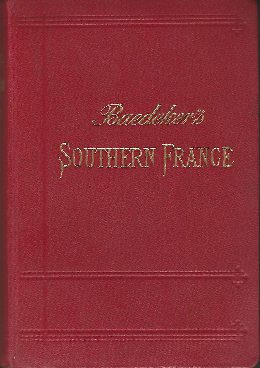 Image for Baedeker's Southern France Including Corsica: Handbook for Travellers.