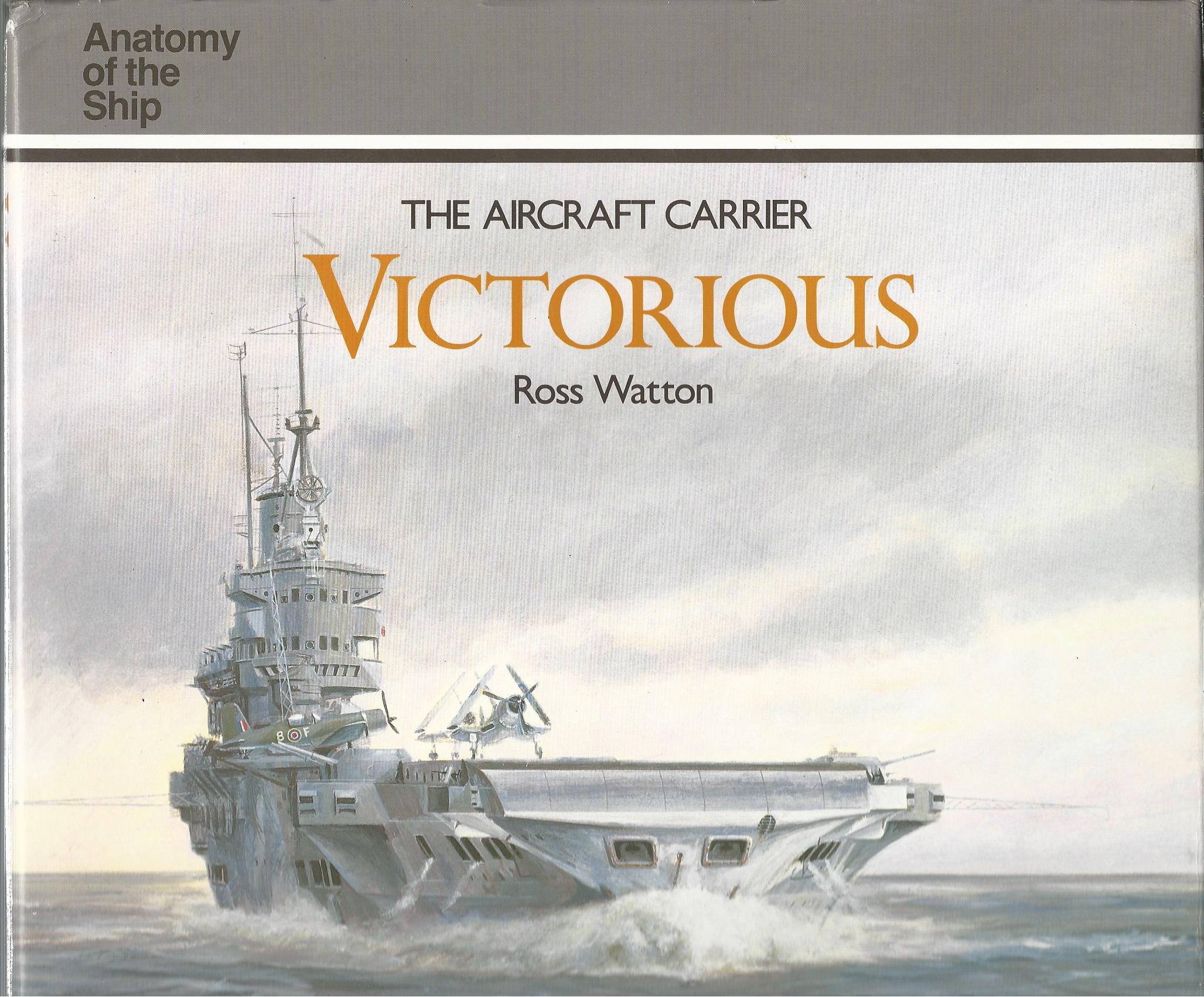 Image for The Aircraft Carrier Victorious (Anatomy of the Ship)