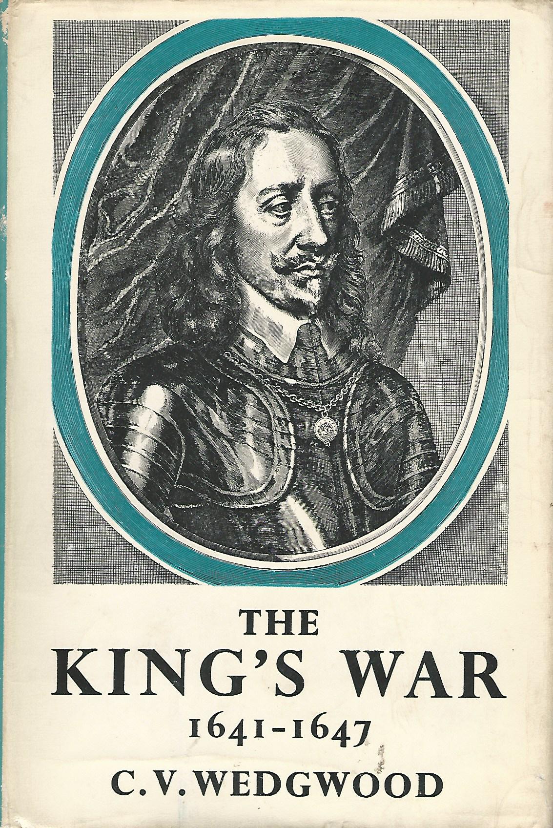 Image for The King's War 1641-1647.