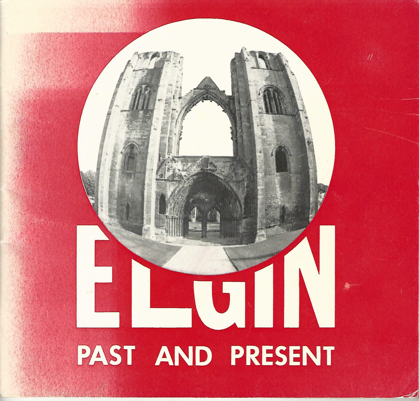 Image for Elgin Past & Present.