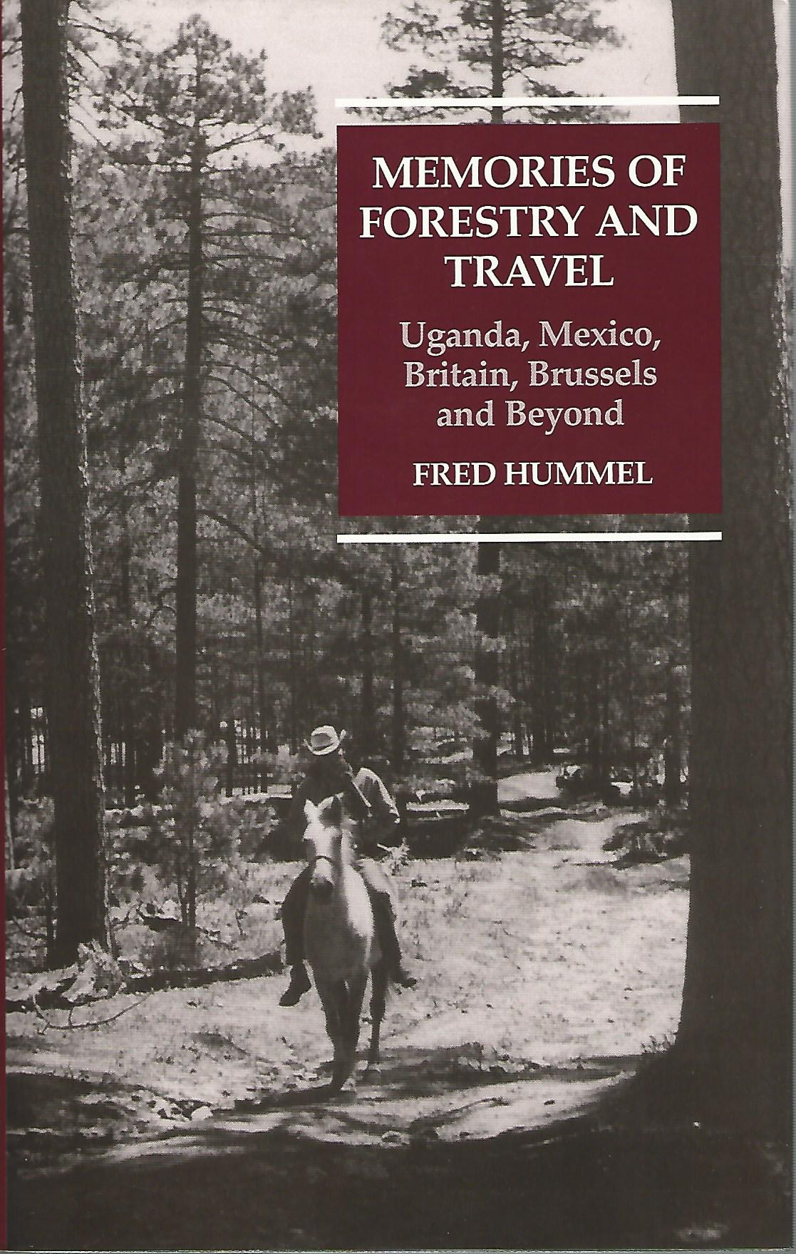 Image for Memories of Forestry and Travel: Uganda, Mexico, Britain, Brussels and Beyond (Radcliffe Press)
