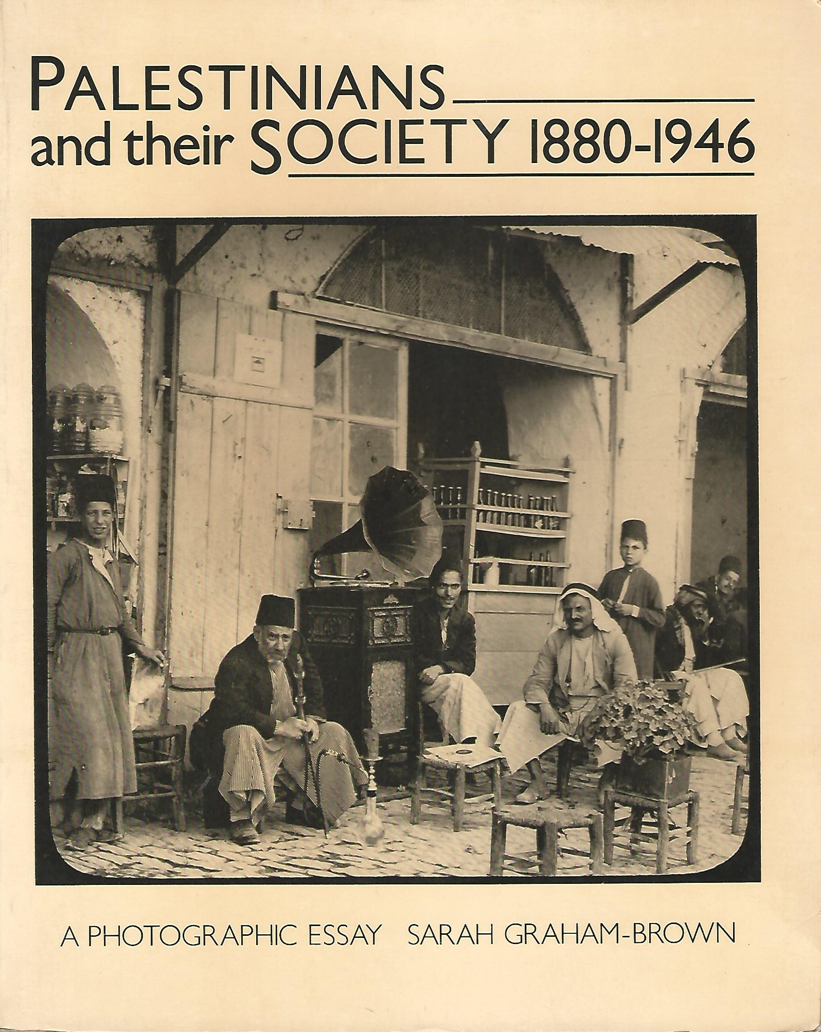 Image for Palestinians and Their Society, 1880-1946.