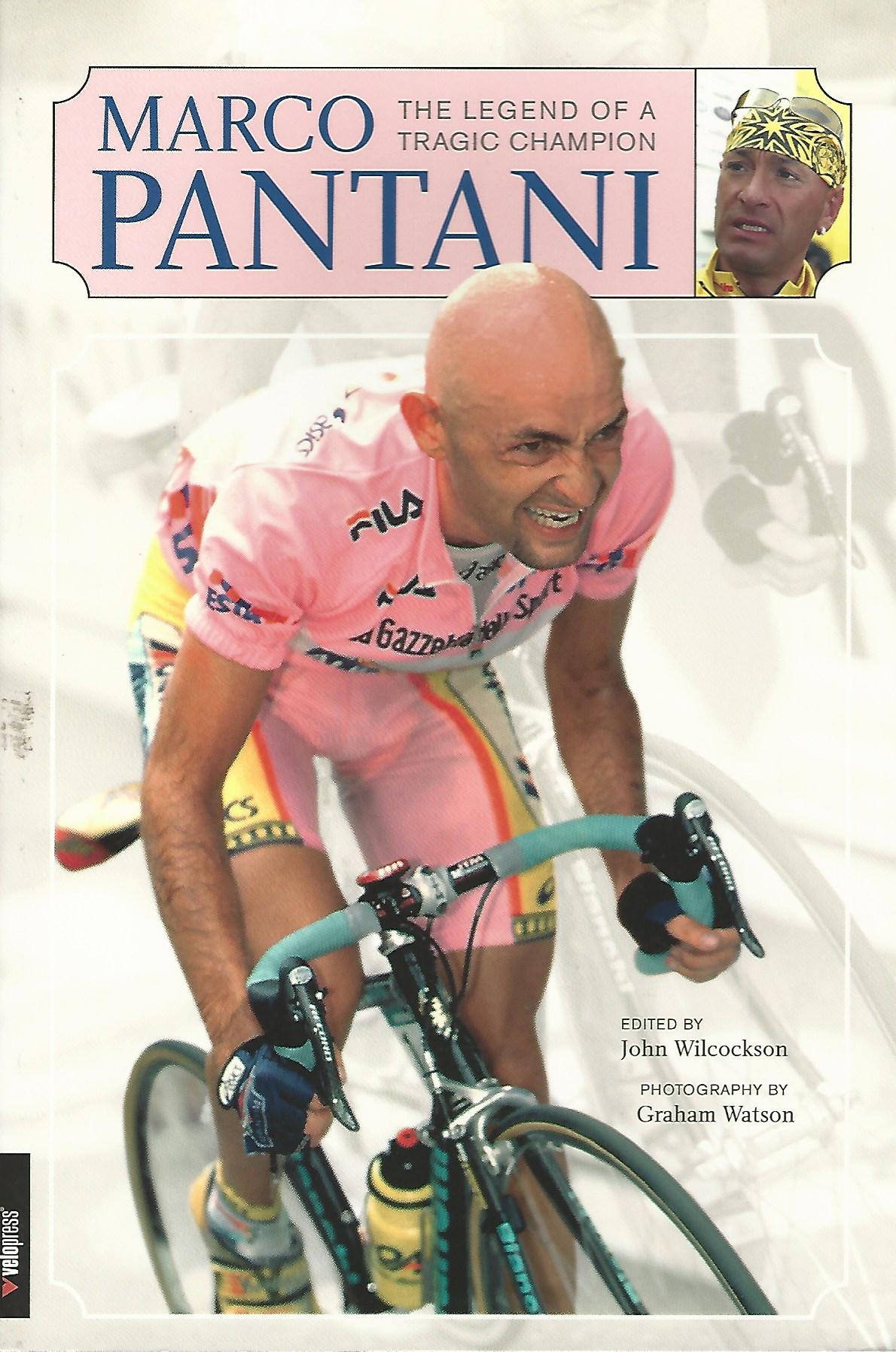 Image for Marco Pantani: The Legend of a Tragic Champion.
