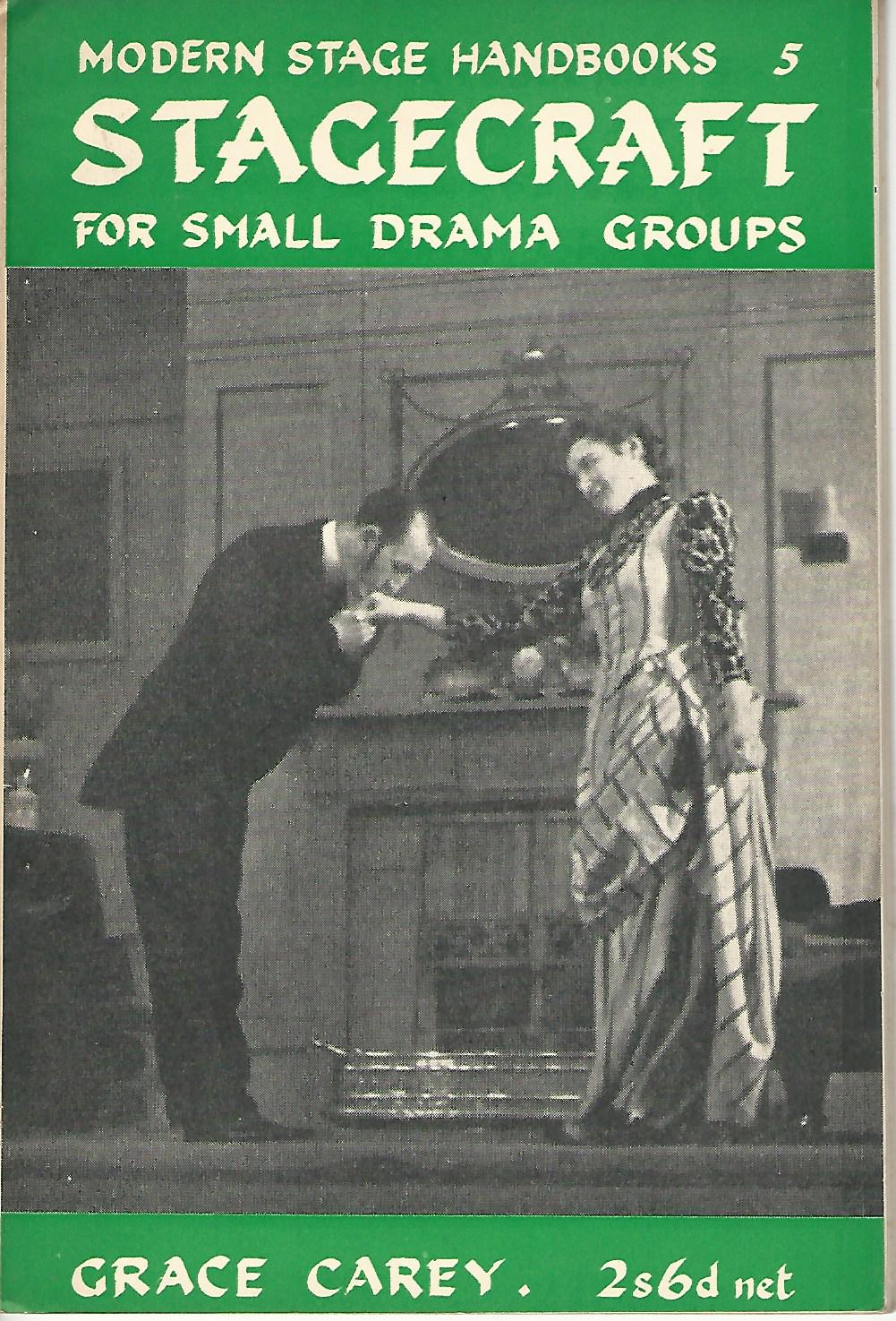 Image for Modern Stage handbooks: Stagecraft for Small Drama Groups. Number 5.