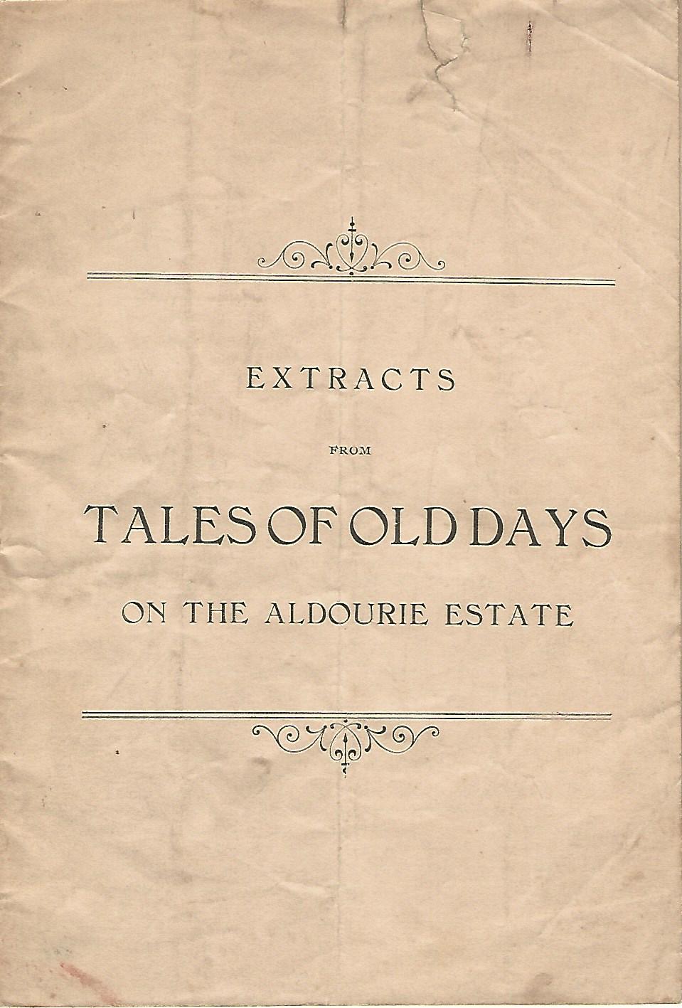 Image for Extracts from Tales of Old days on the Aldourie Estate.