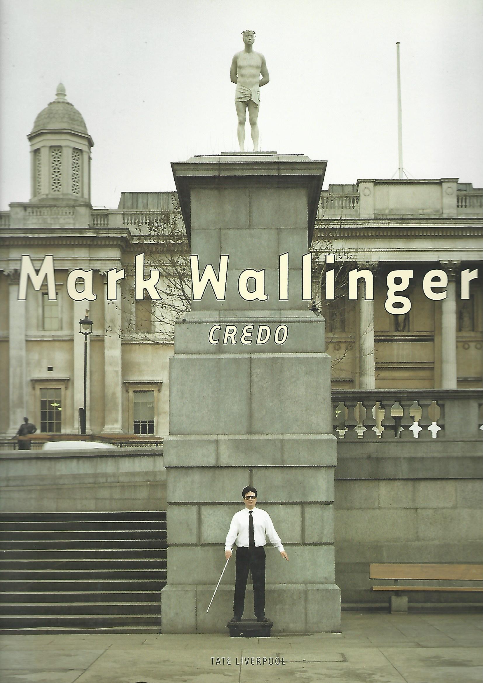 Image for Mark Wallinger: Credo.