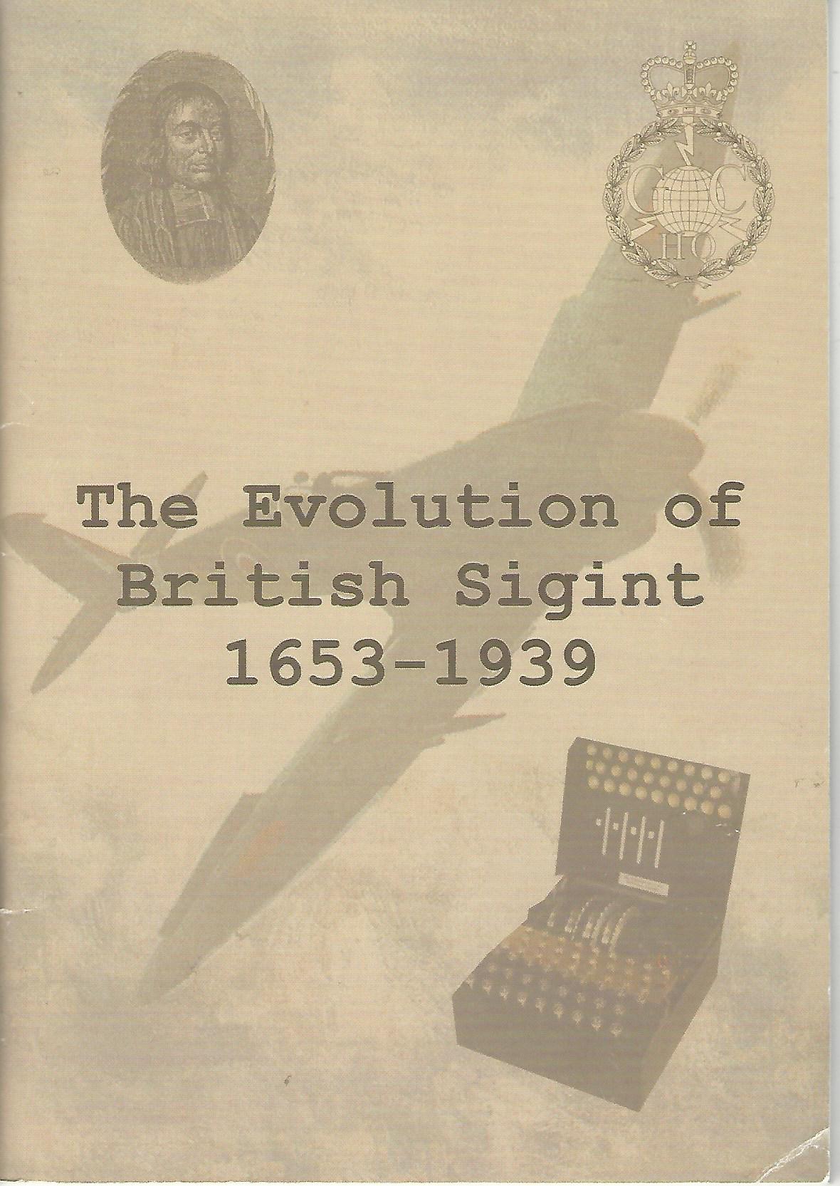 Image for The Evolution of British Sigint 1653 - 1939.