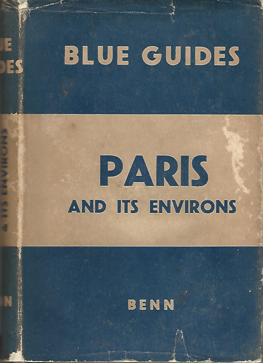 Image for The Blue Guides Paris and its Environs.