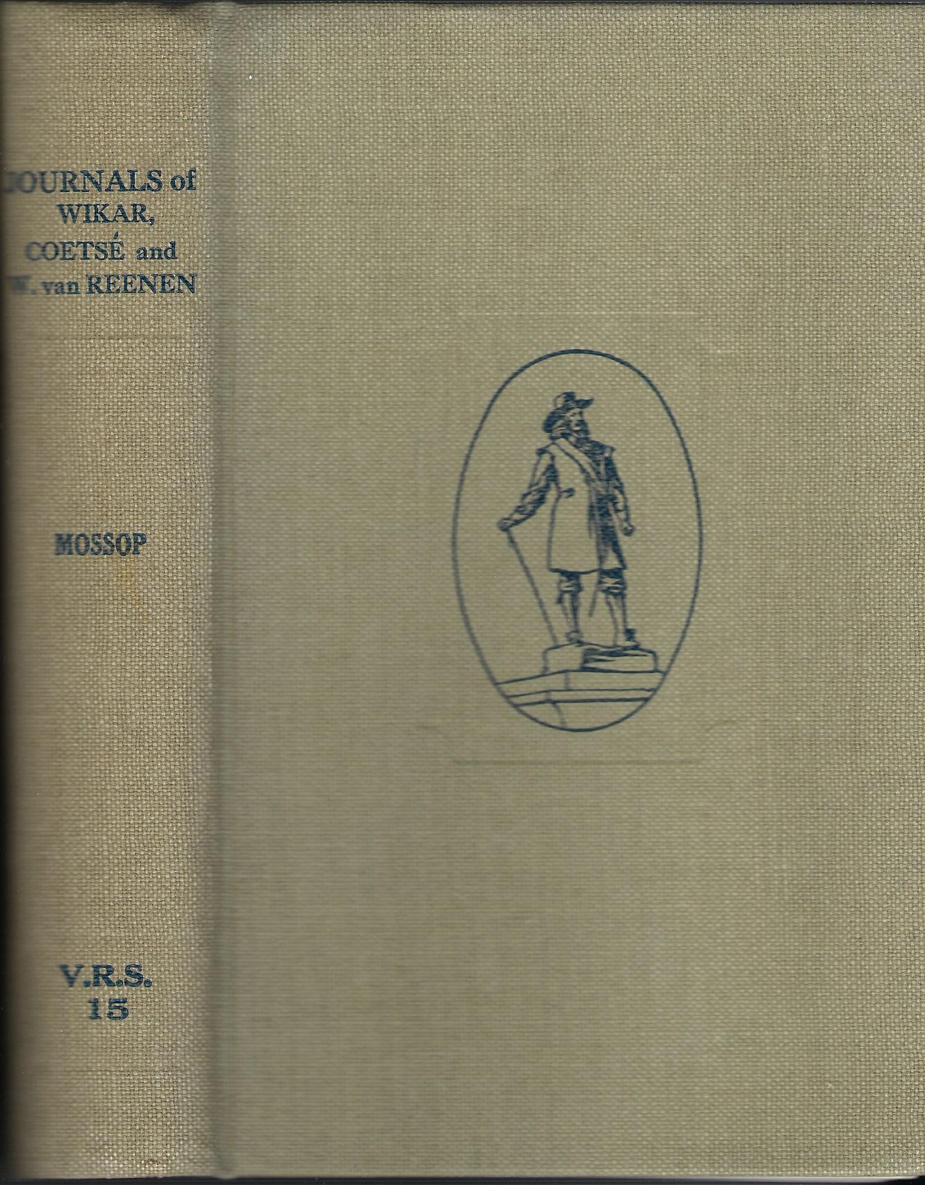 Image for The Journals of Hendrik Jacob Wikar, Coetse and Van Reenen.