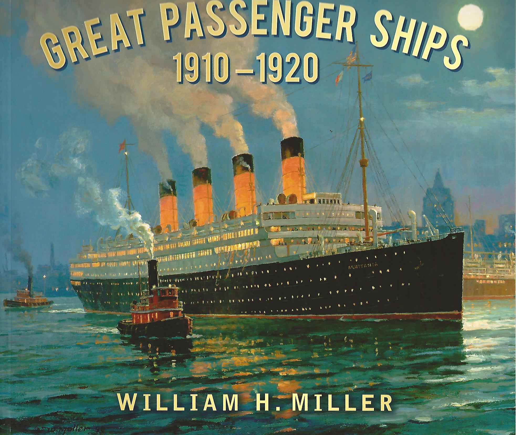 Image for Great Passenger Ships 1910 -1920.
