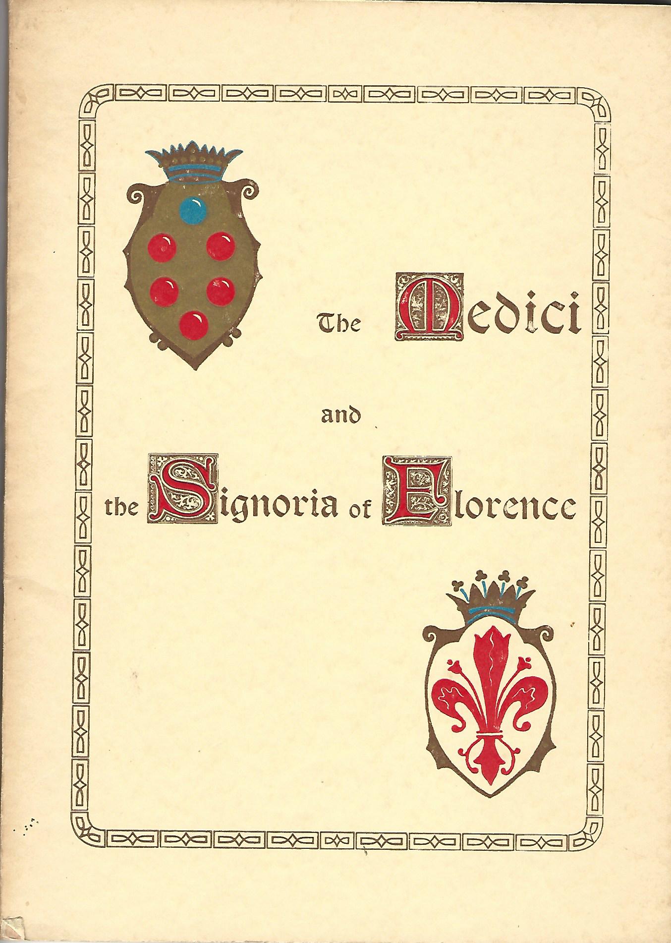 Image for The Medici and the Signoria of Florence.
