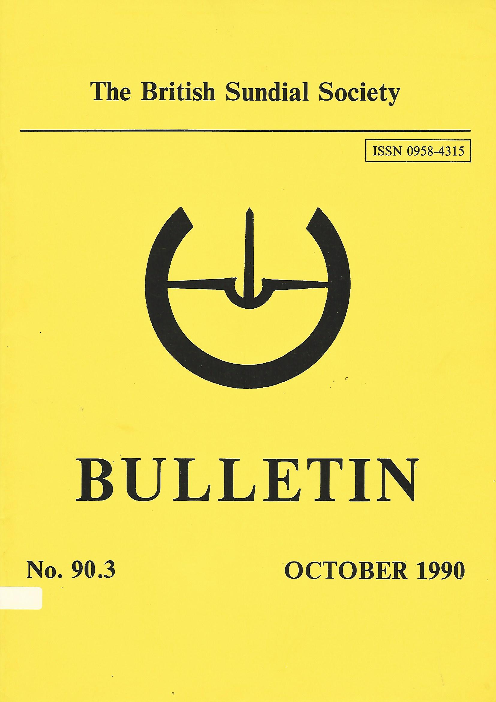Image for The British Sundial Society Bulletin No 90.3 October 1990.