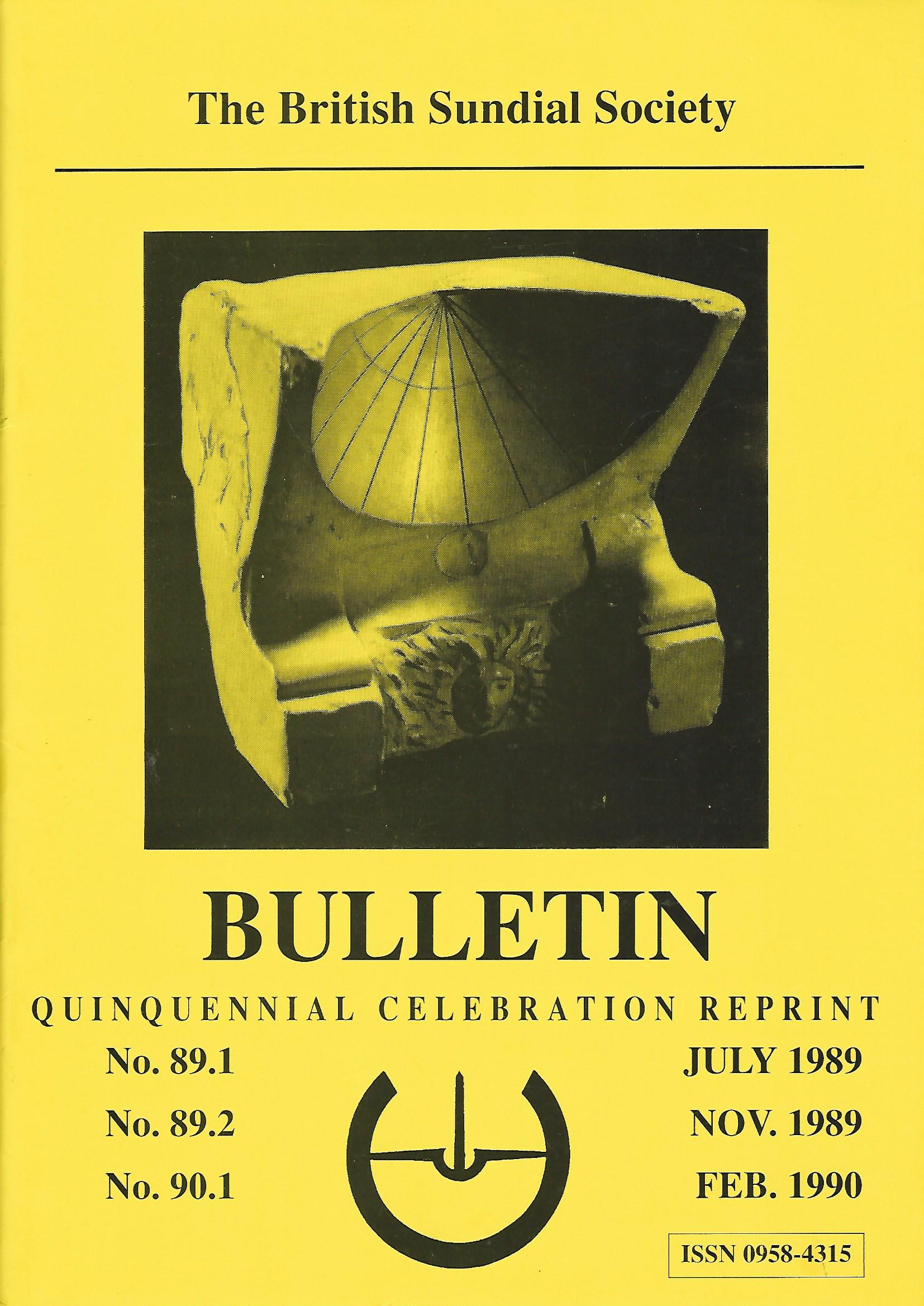 Image for The British Sundial Society Bulletin No 89.1, 89.2, 90.1: July 1989, Nov 1989, Feb 1990.