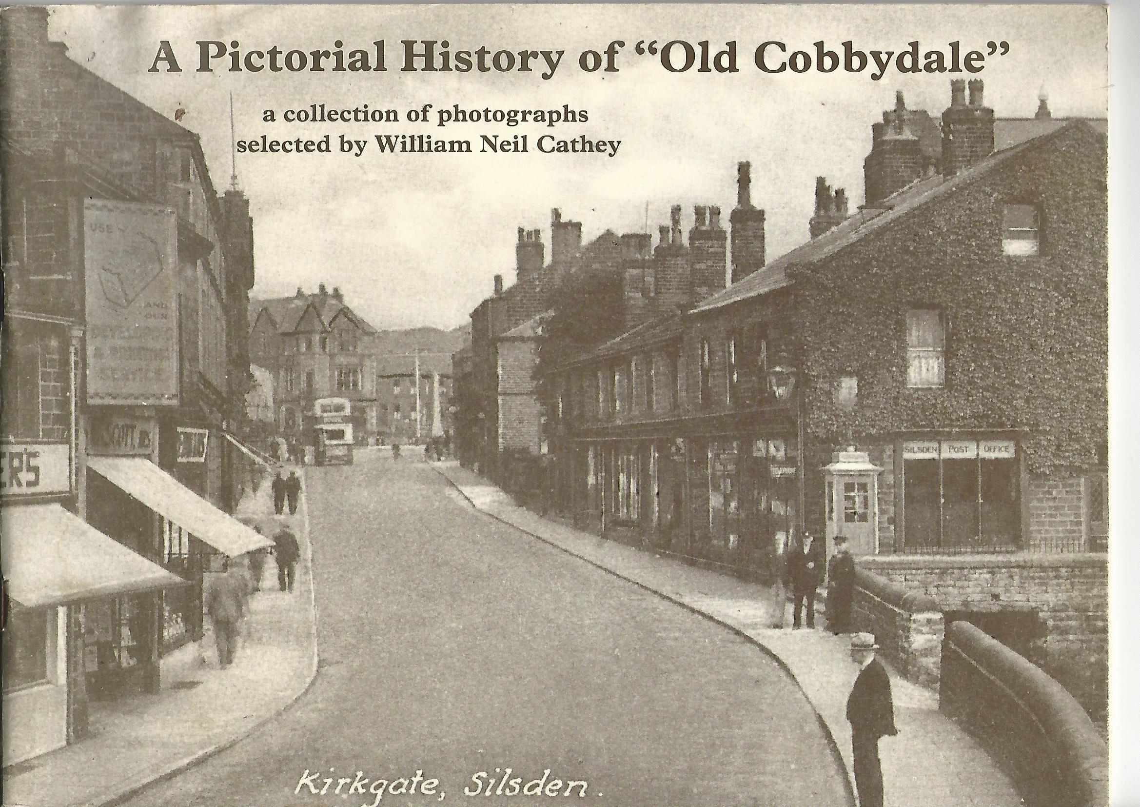 Image for A Pictorial History of 'Old Cobbydale'.