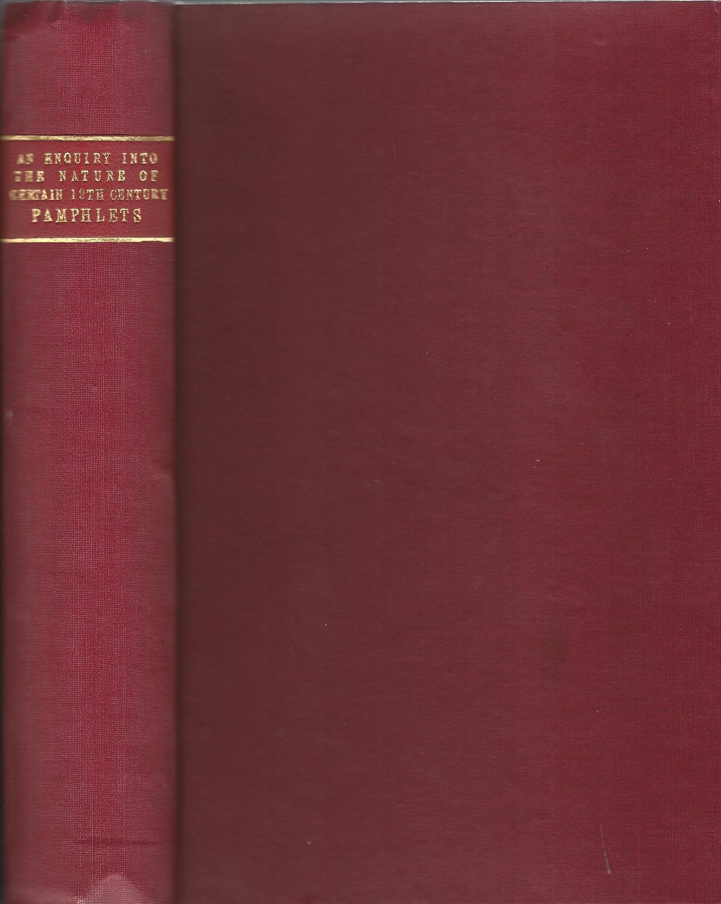 Image for An Enquiry into the Nature of Certain Nineteenth Century Pamphlets