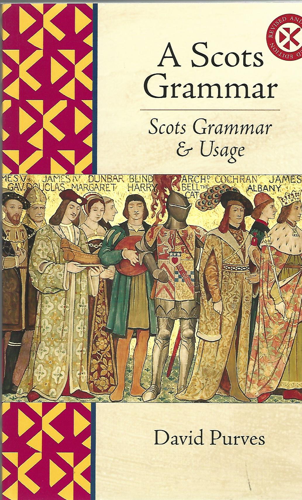 Image for A Scots Grammar: Scots Grammar and Usage