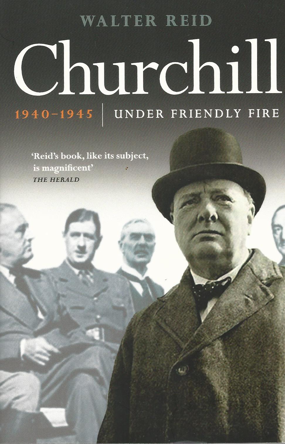Image for Churchill 1940-1945: Under Friendly Fire