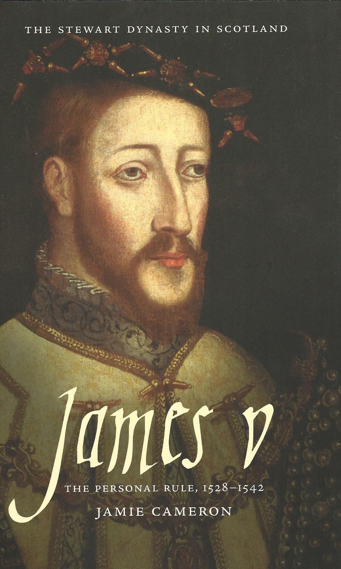 Image for James V: The Personal Rule 1528 - 1542.