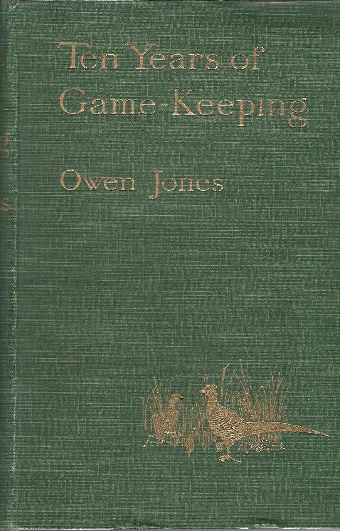 Image for Ten Years of Game-Keeping.