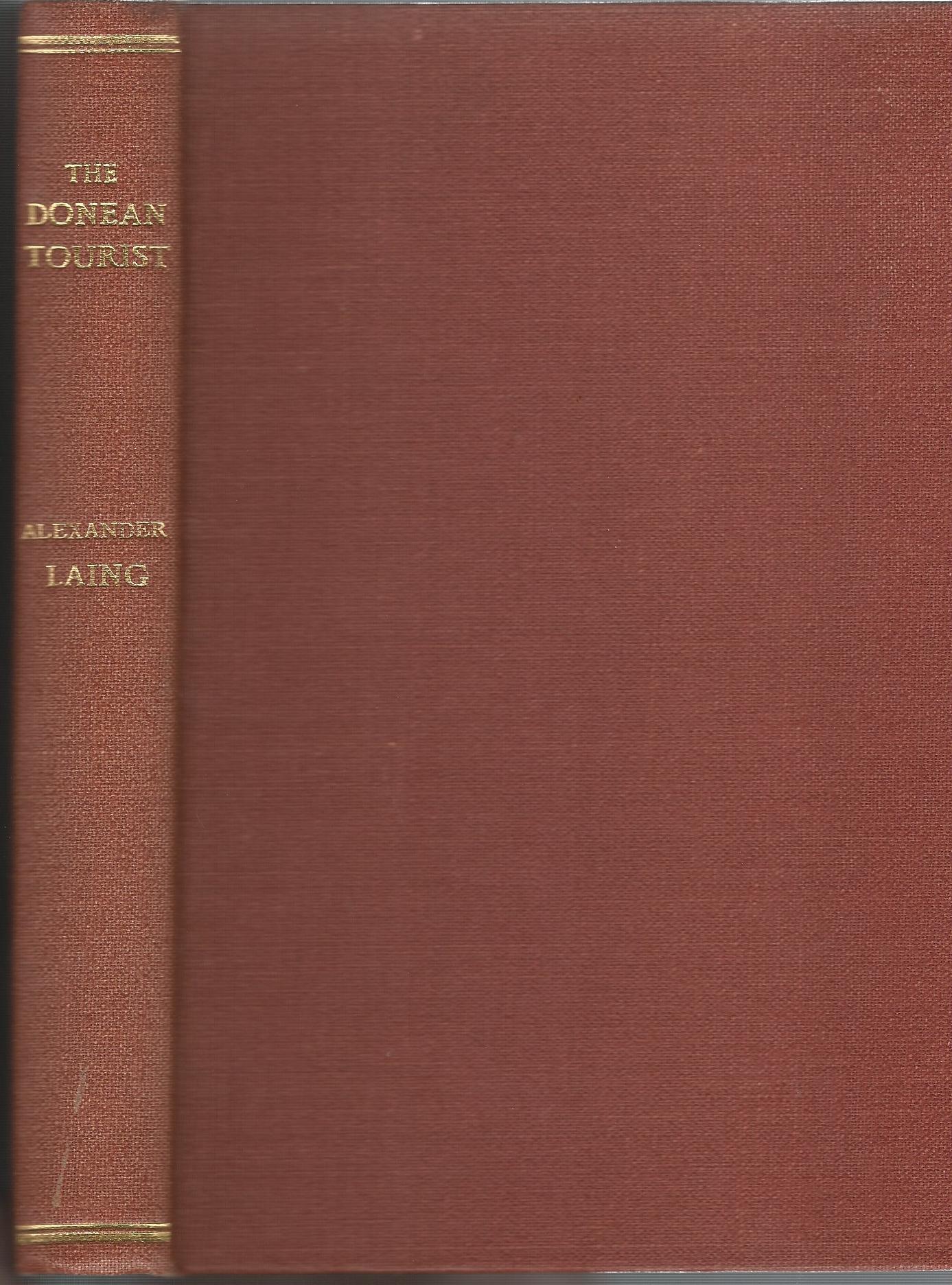 Image for The Donean Tourist: Giving an Account of the Battles, Castles, Gentlemen's Seats, Families, with their Origin, Armorial Ensigns, Badges of Distinction.