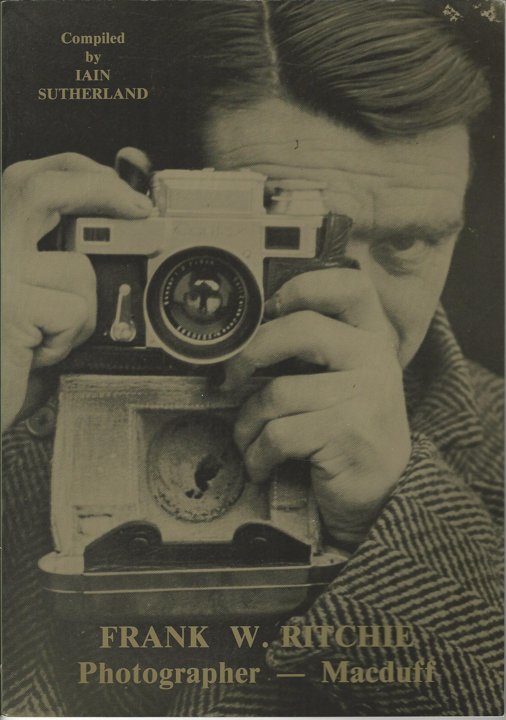 Image for Frank W. Ritchie: Photographer, Macduff.