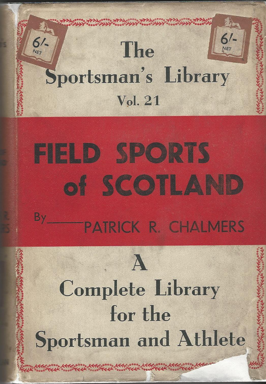 Image for Field Sports of Scotland: The Sportsman's Library Vol. 21.