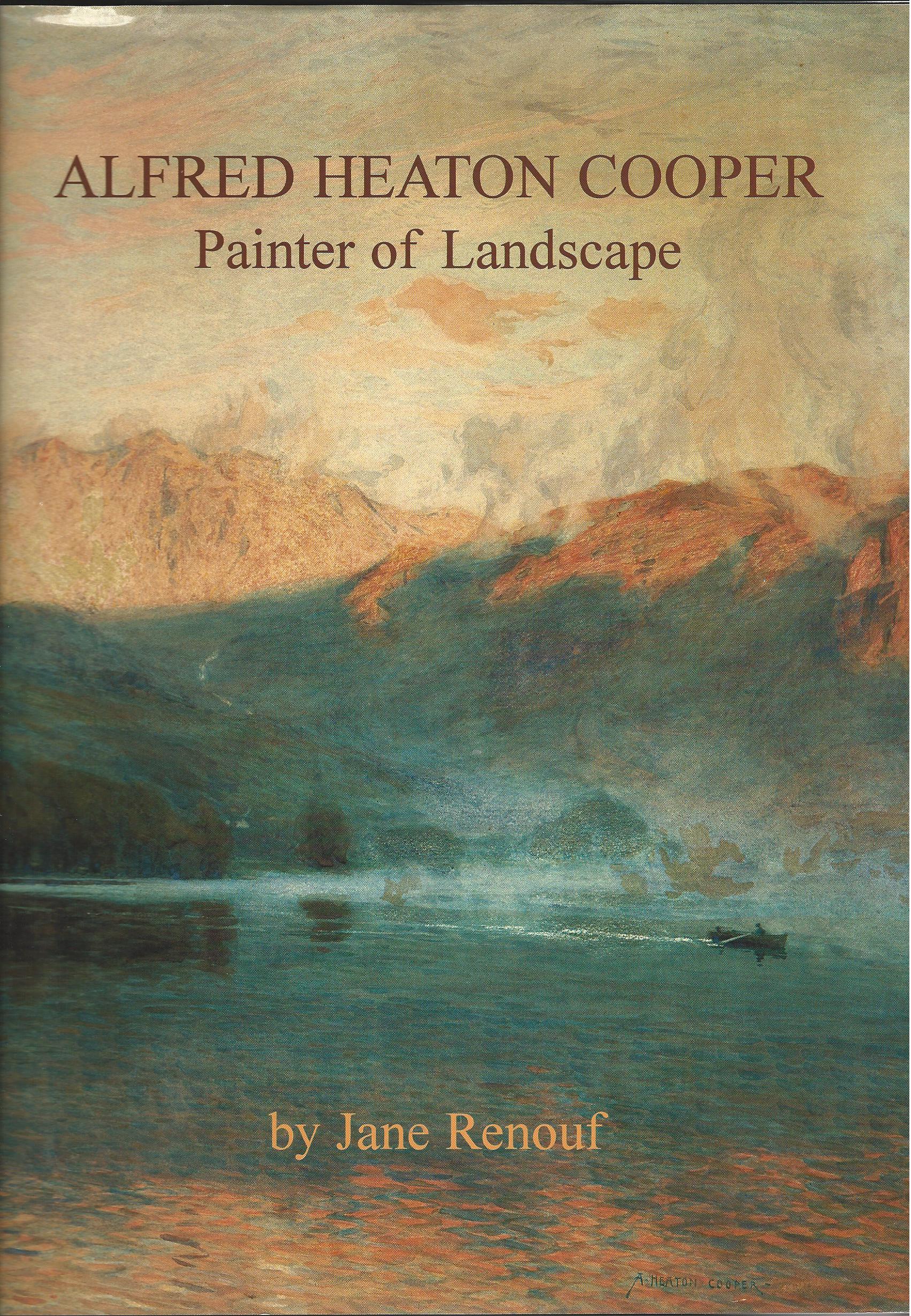 Image for Alfred Heaton Cooper, Painter of Landscape