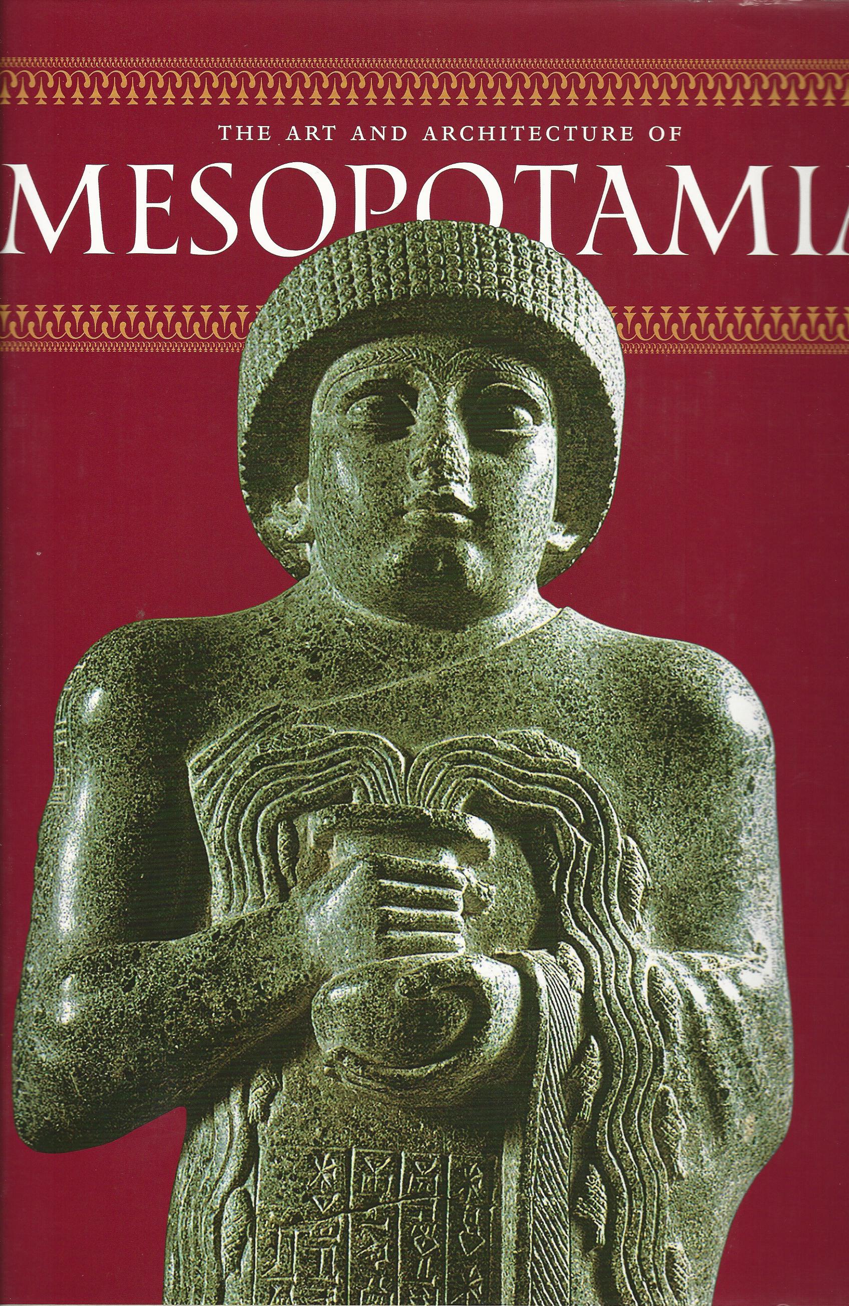 Image for The Art and Architecture of Mesopotamia
