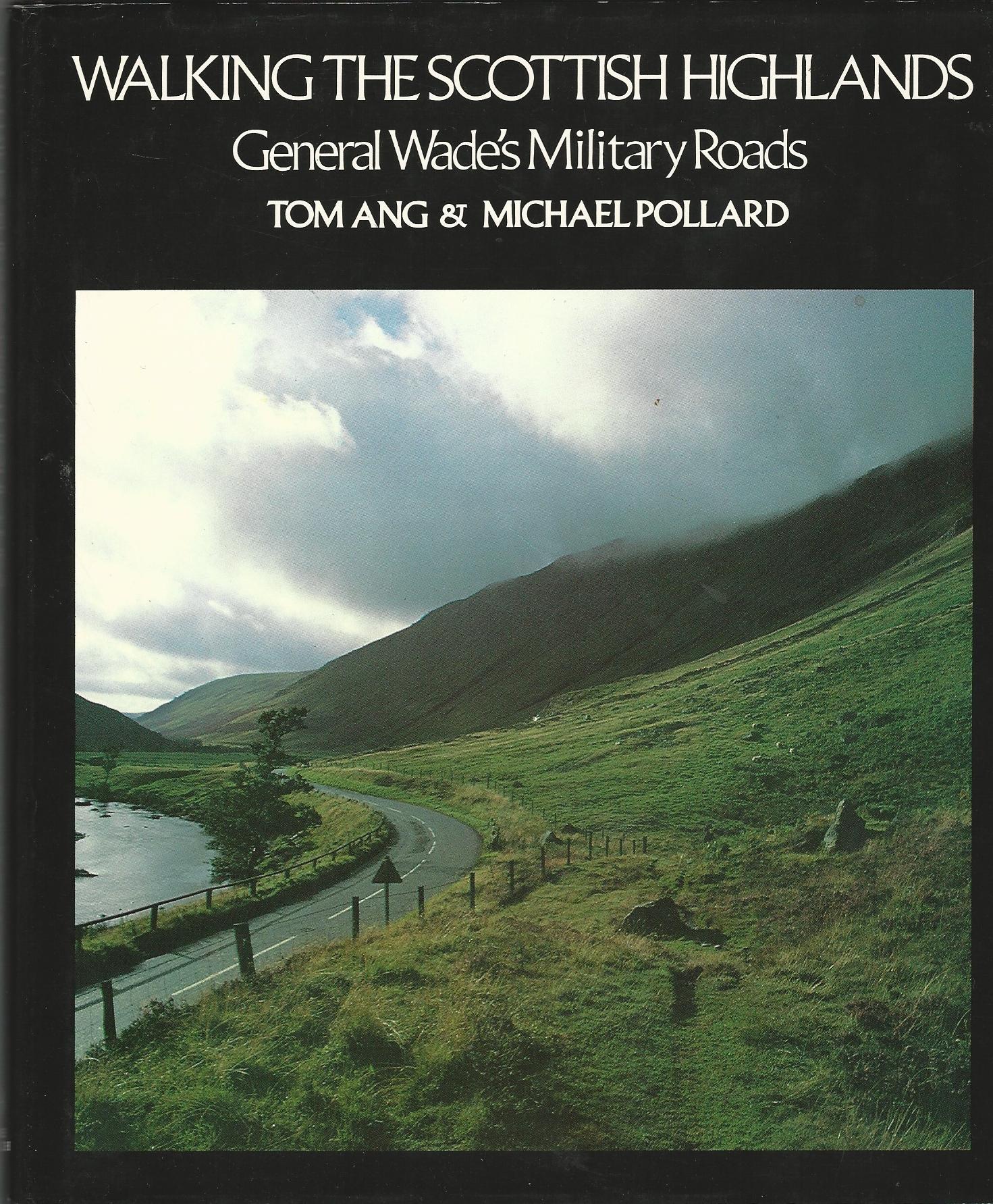 Image for Walking the Scottish Highlands: General Wade's Military Roads