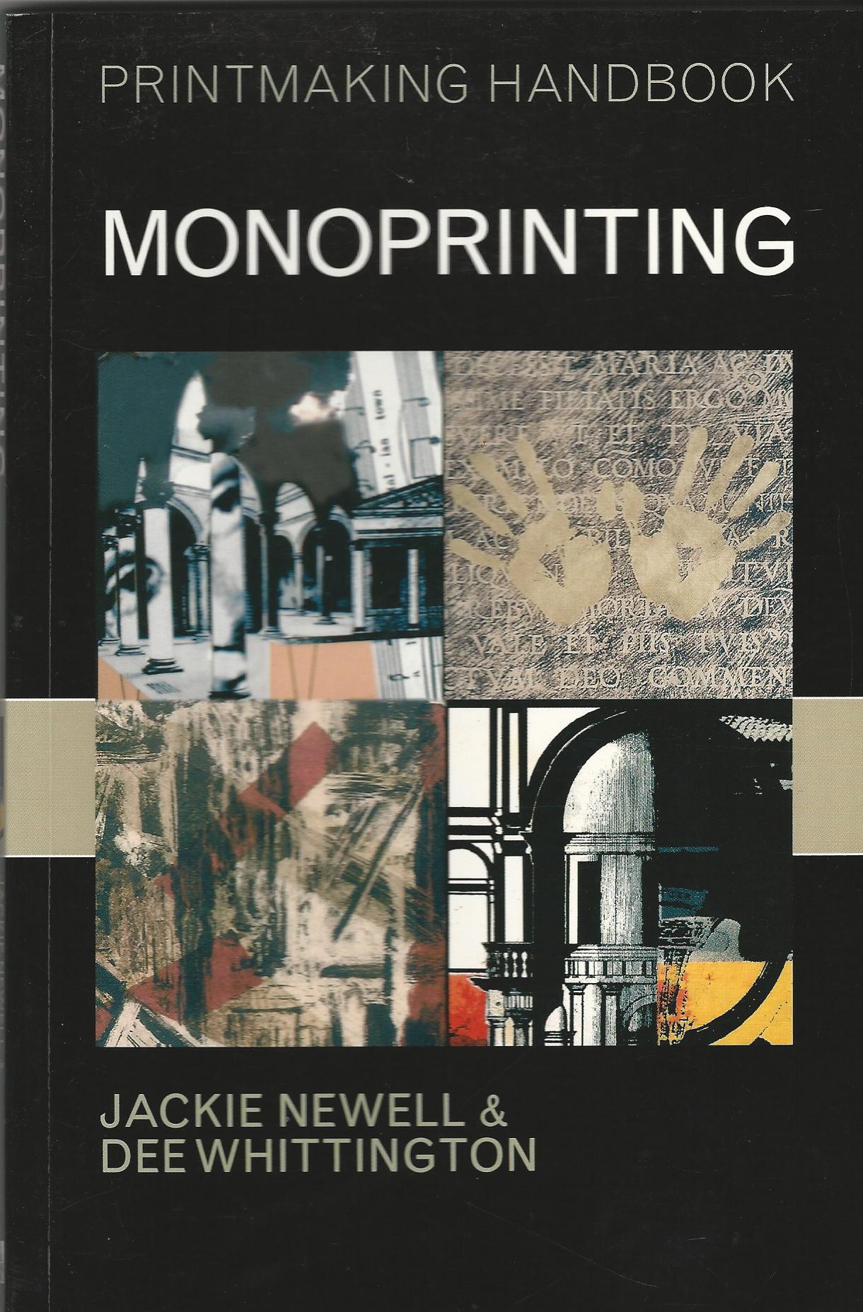 Image for Monoprinting (Printmaking Handbooks)