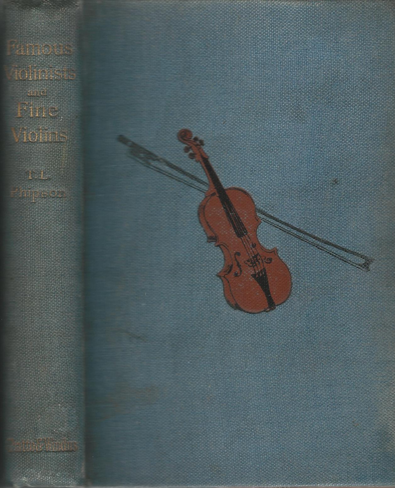 Image for Famous Violinists and Fine Violins: Historical Notes, Ancdotes, and Reminiscences.