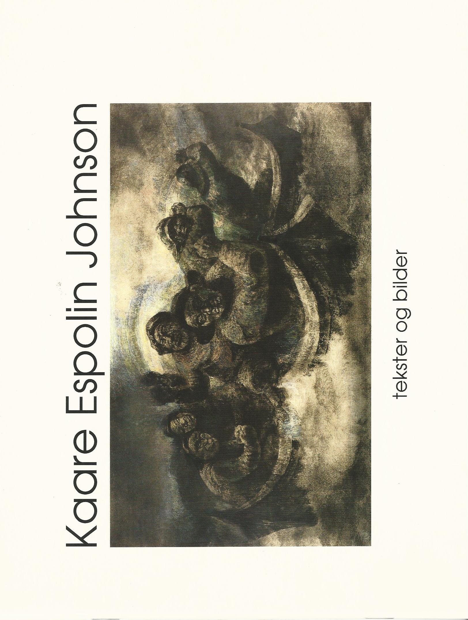 Image for Kaare Espolin Johnson: Tekster og Bilder (Texts and Images)