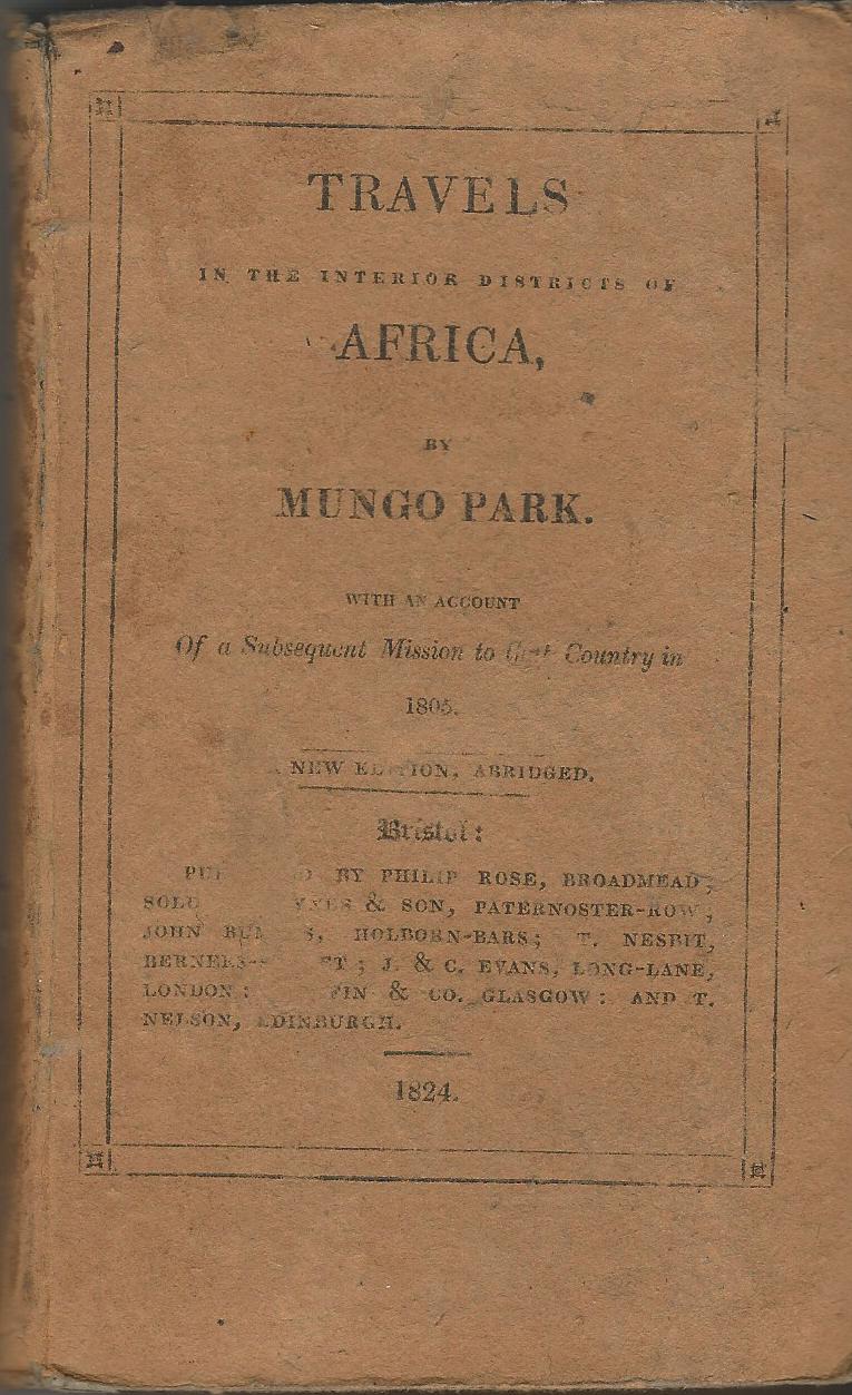 Image for Travels in the Interior Districts of Africa with an Account of a Subsequent Mission to that Country in 1805.