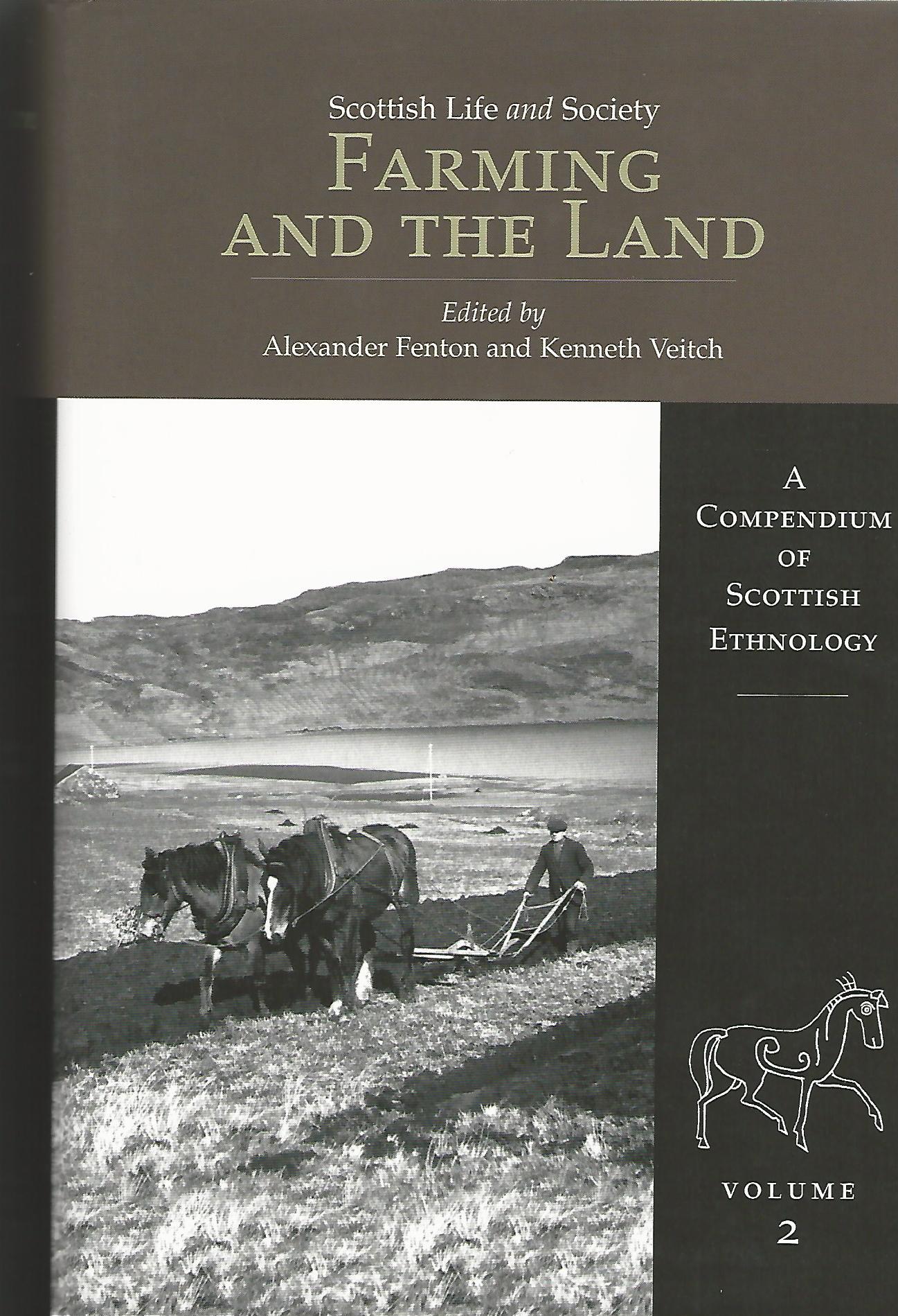 Image for Farming and the Land: Scottish Life and Society Volume 2: A Compendium of Scottish Ethnology